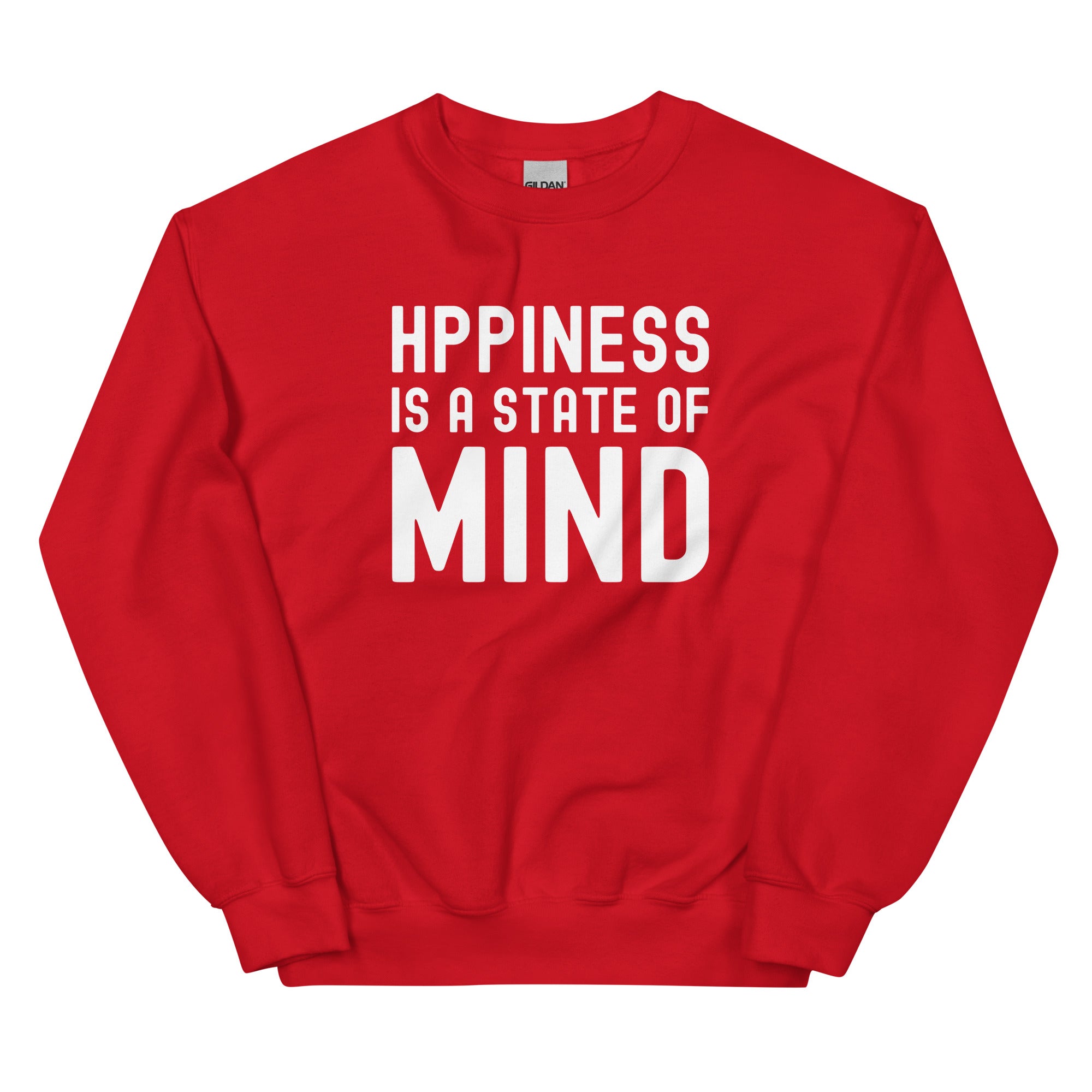 Unisex Sweatshirt | Hppiness is a state of mind