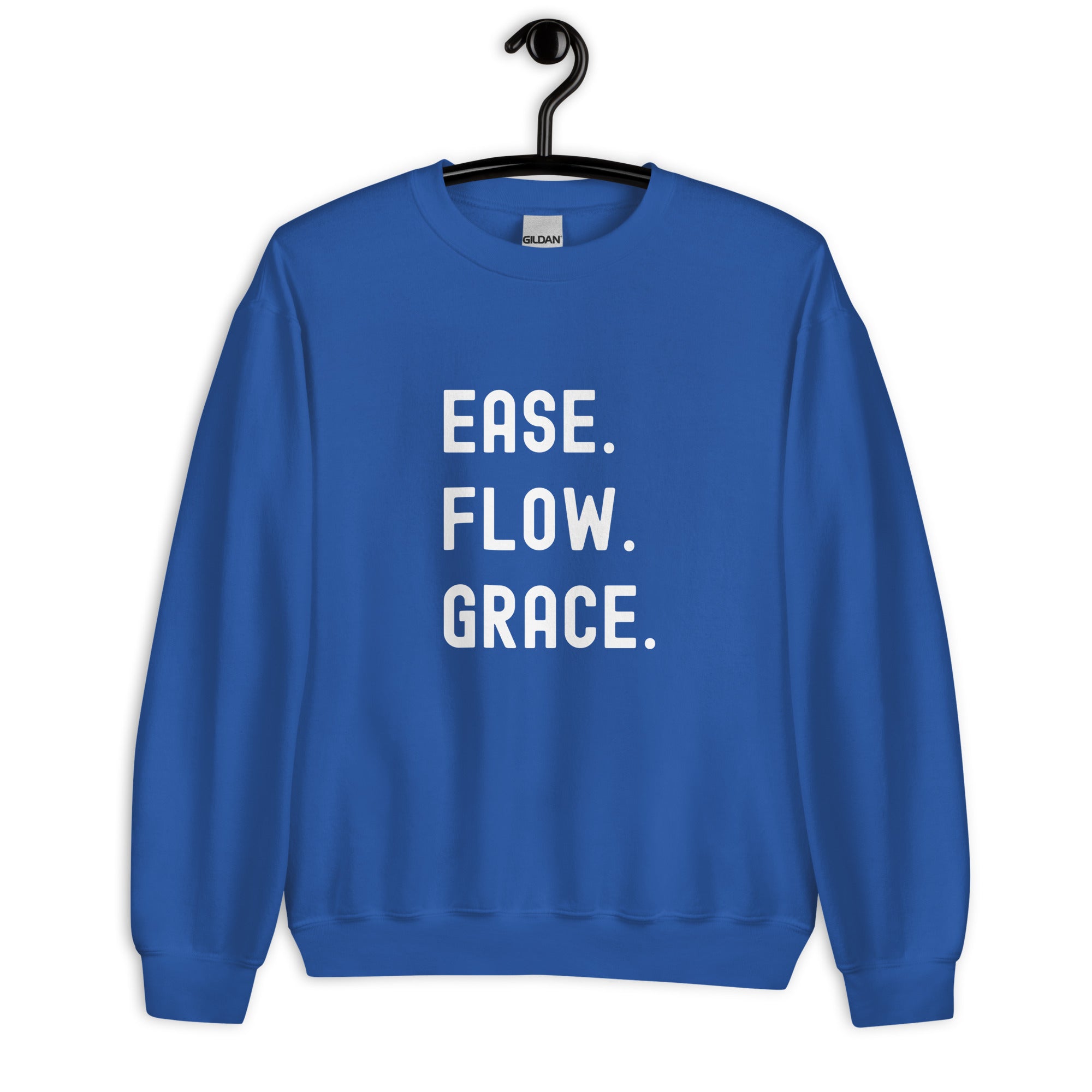 Unisex Sweatshirt | Ease. Flow. Grace.