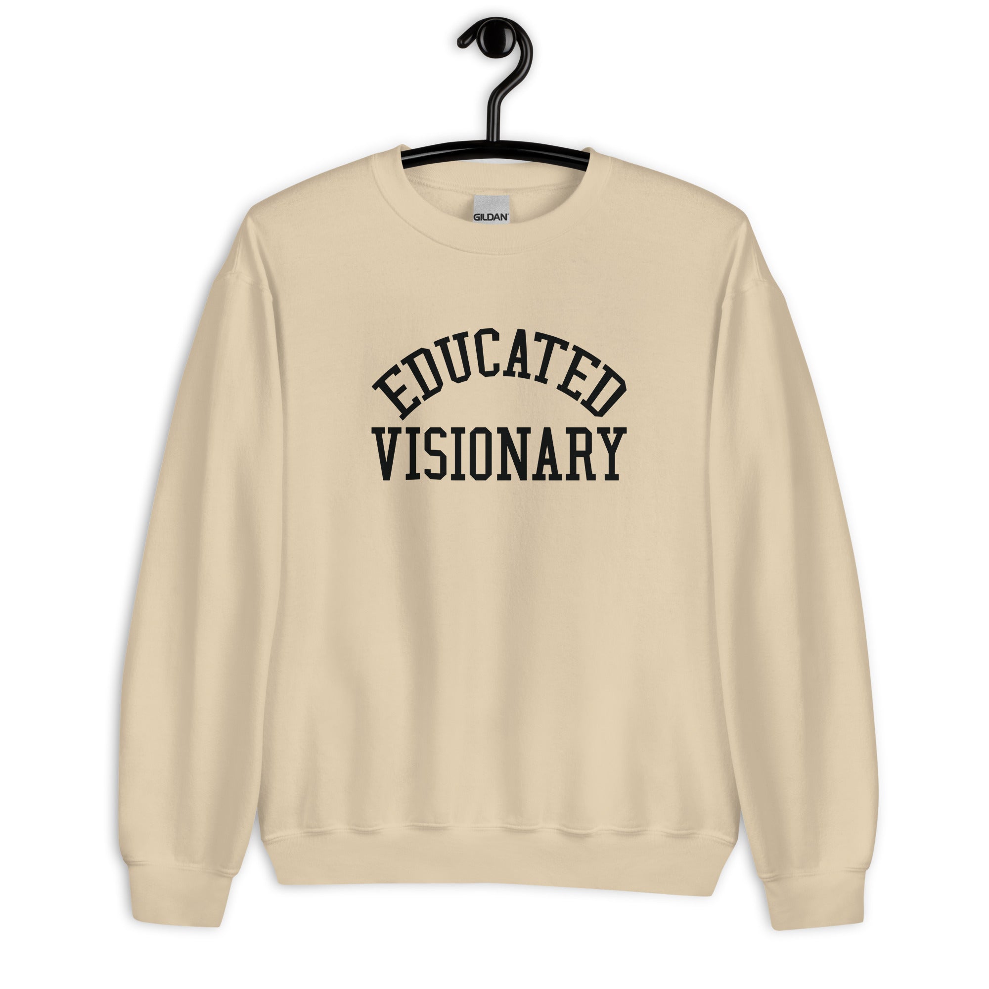 Unisex Sweatshirt | Educated Visionary