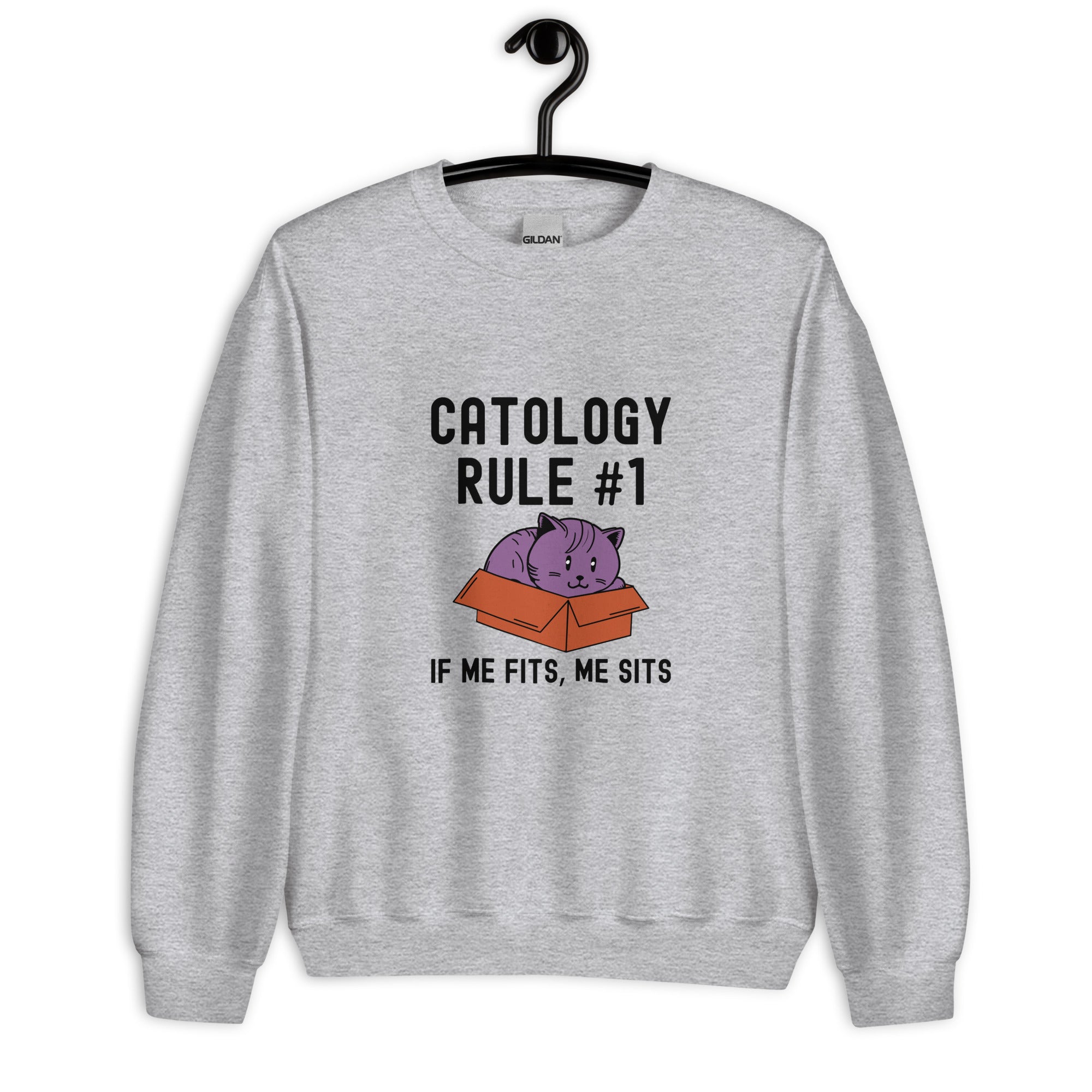 Unisex Sweatshirt | Catology Rule #1 IF ME FITS, ME SITS