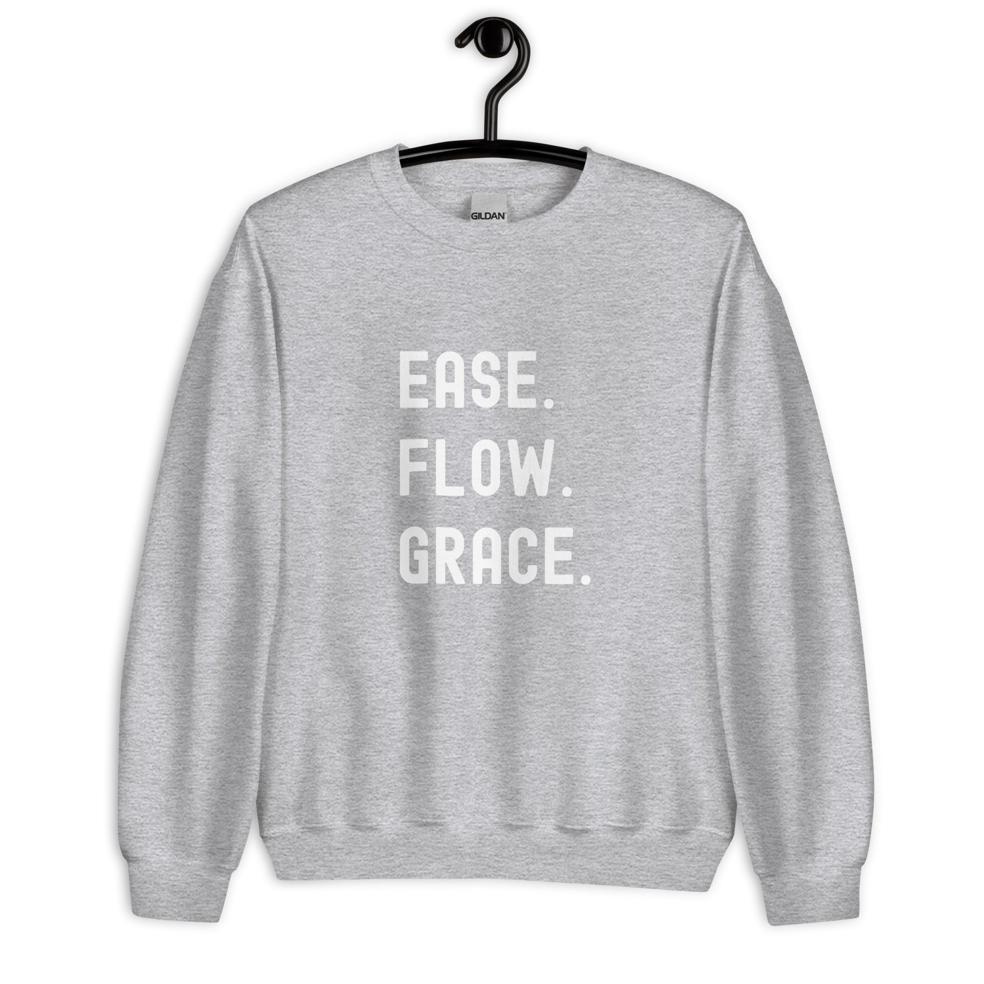 Unisex Sweatshirt | Ease. Flow. Grace.
