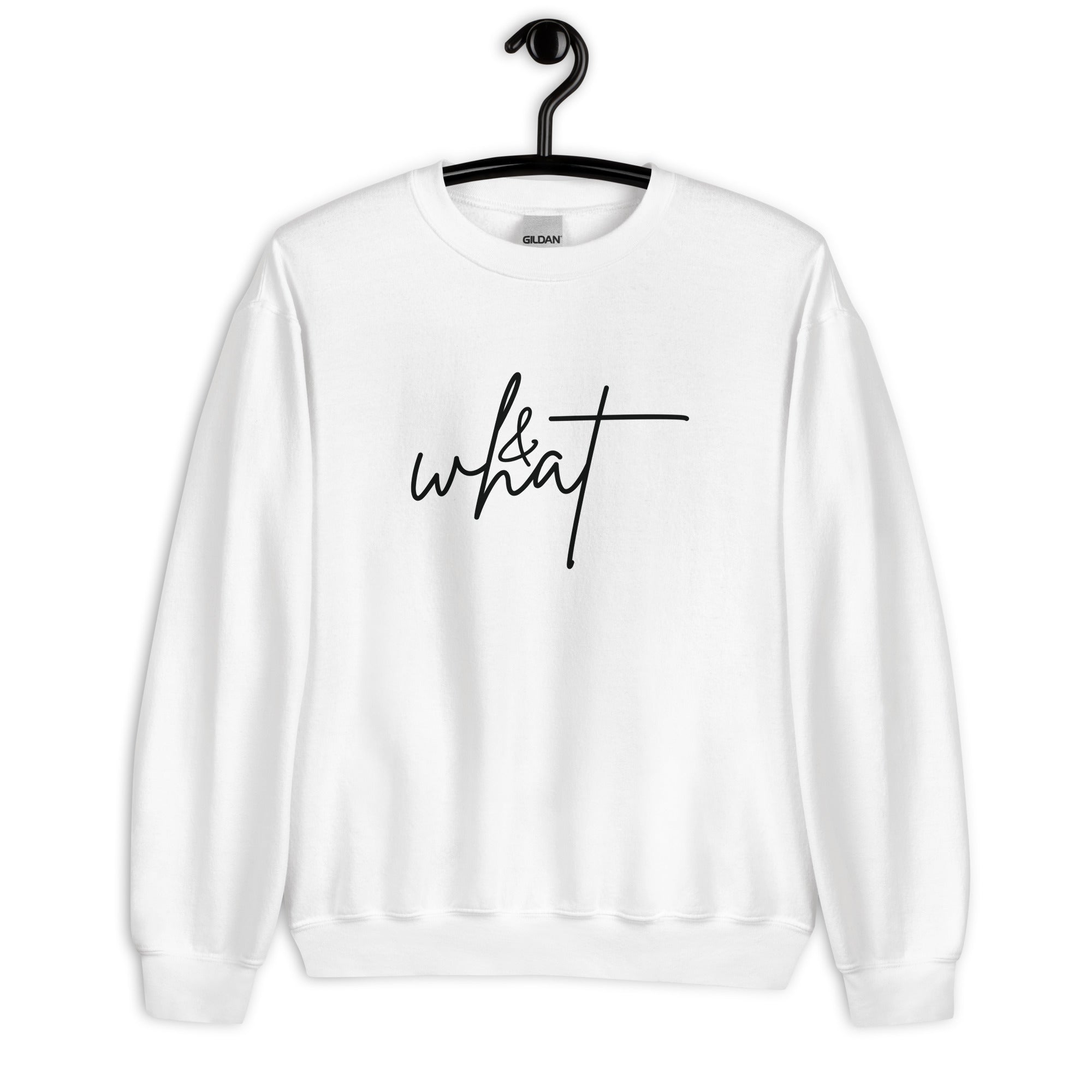 Unisex Sweatshirt | & What