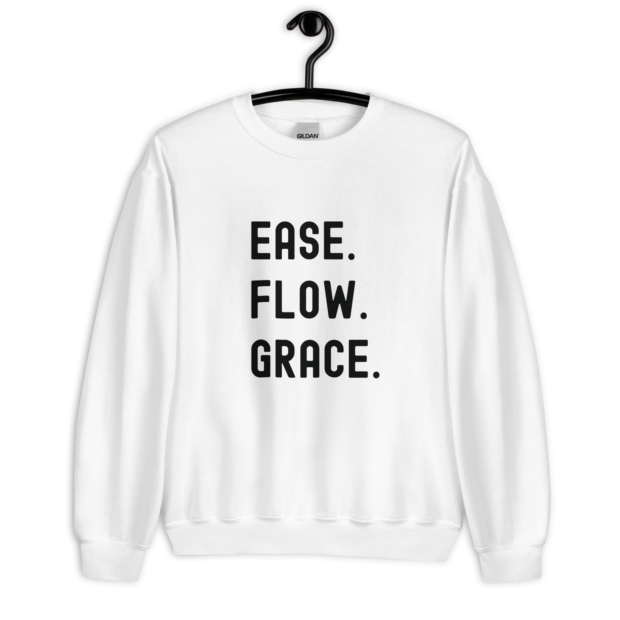 Unisex Sweatshirt | Ease. Flow. Grace.