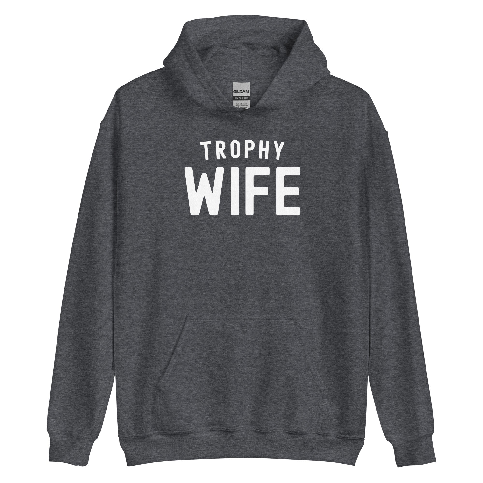 Unisex Hoodie | Trophy Wife