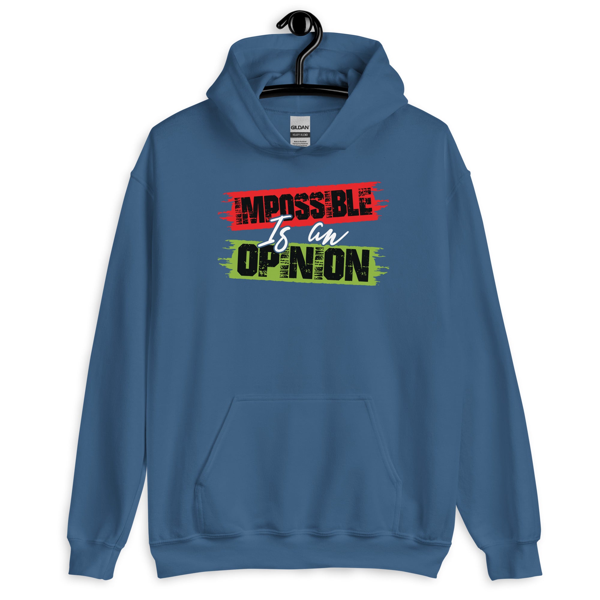 Unisex Hoodie | Impossible is an opinion