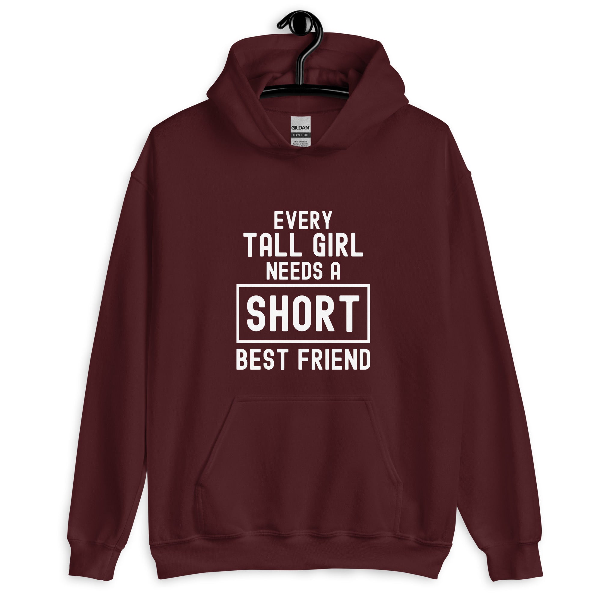 Unisex Hoodie | Every tall girl needs a short best friend