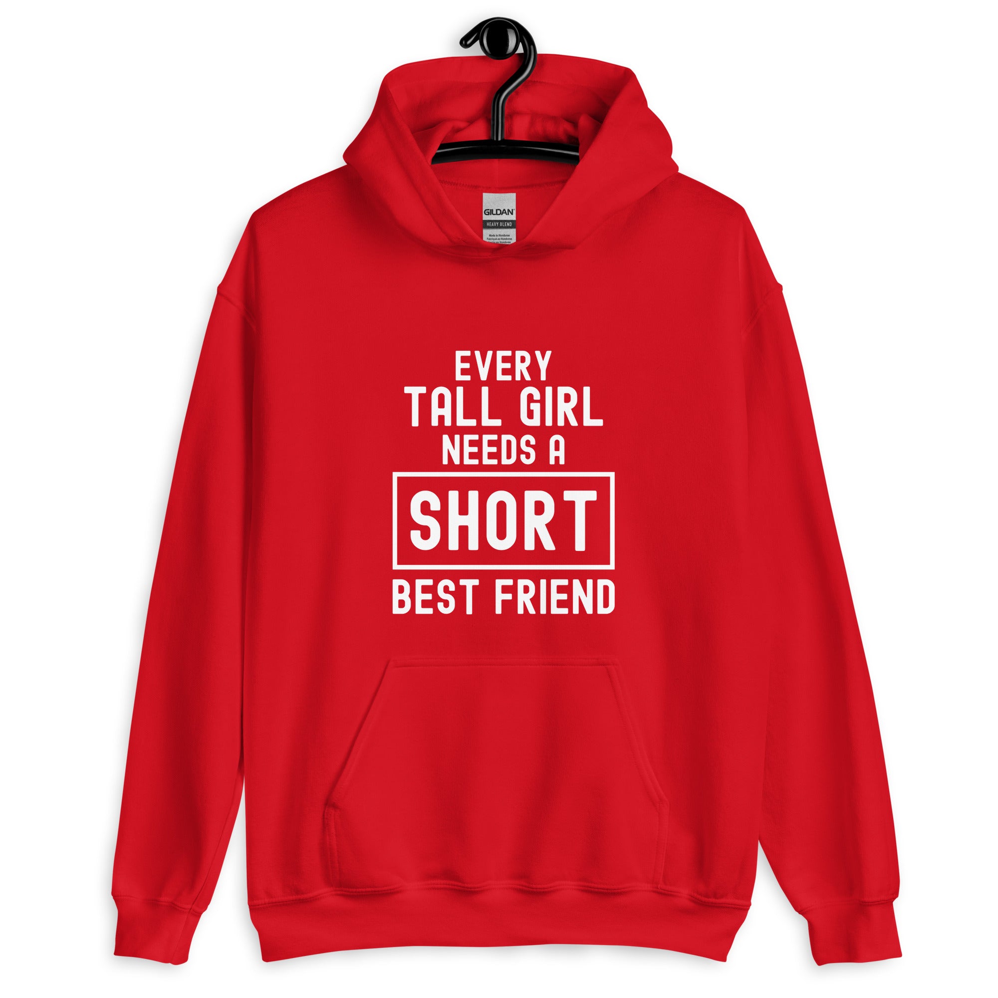 Unisex Hoodie | Every tall girl needs a short best friend