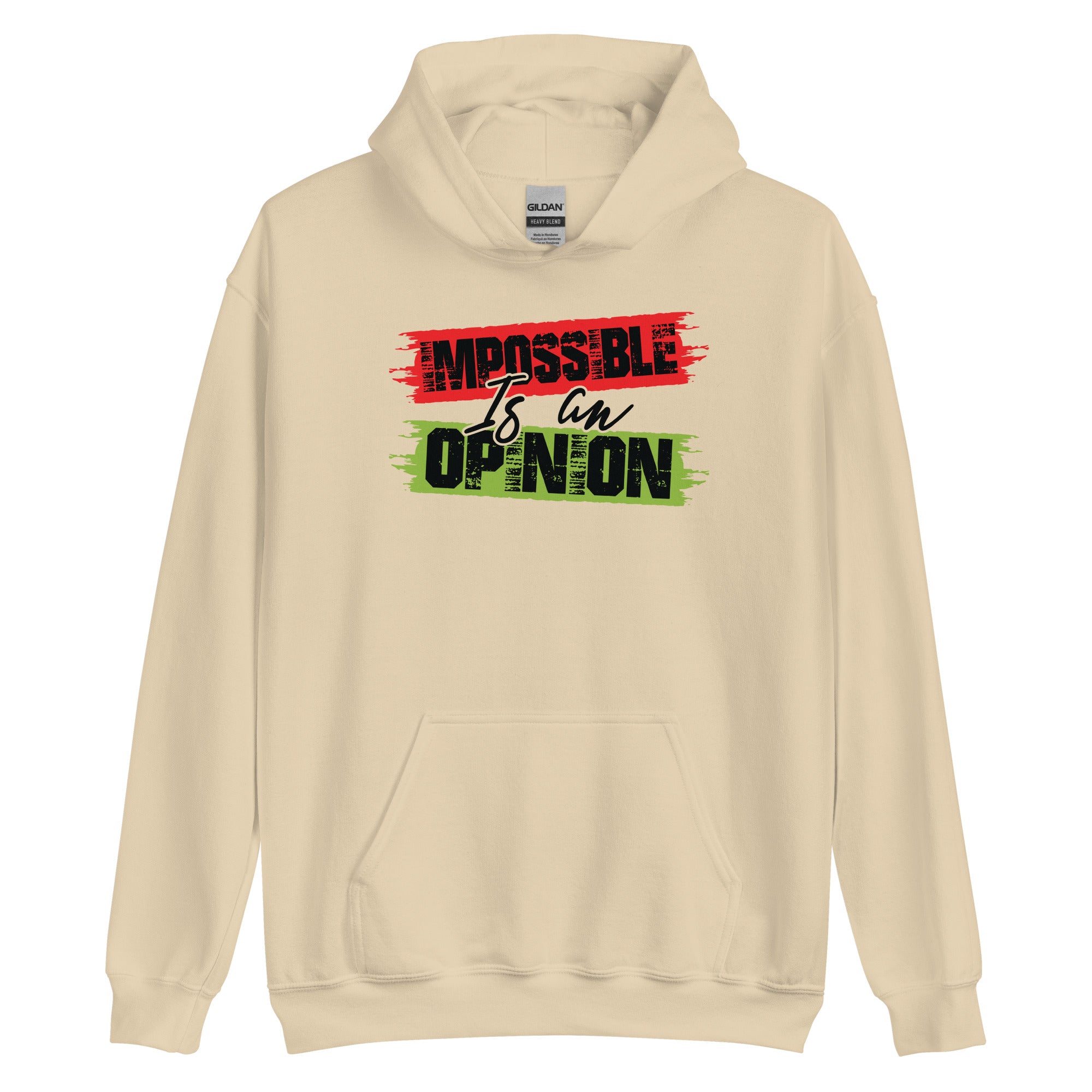 Unisex Hoodie | Impossible is an opinion