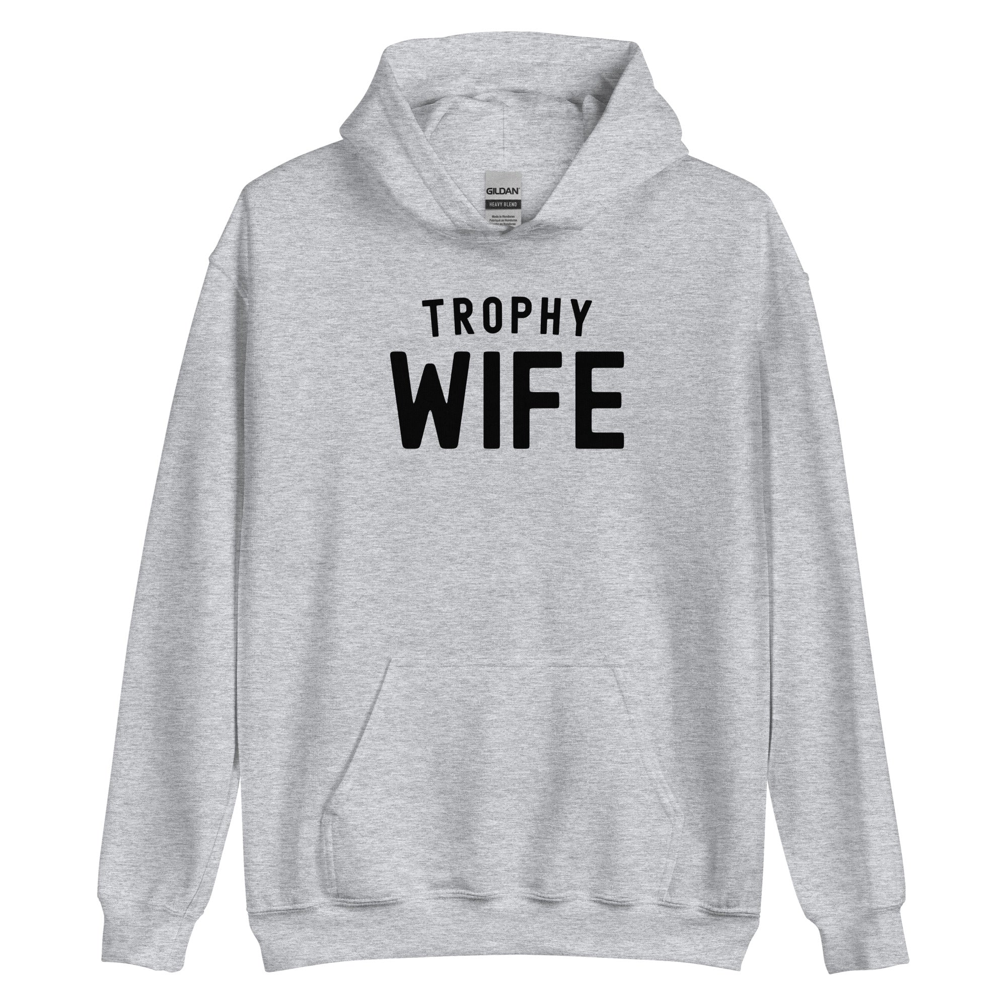 Unisex Hoodie | Trophy Wife
