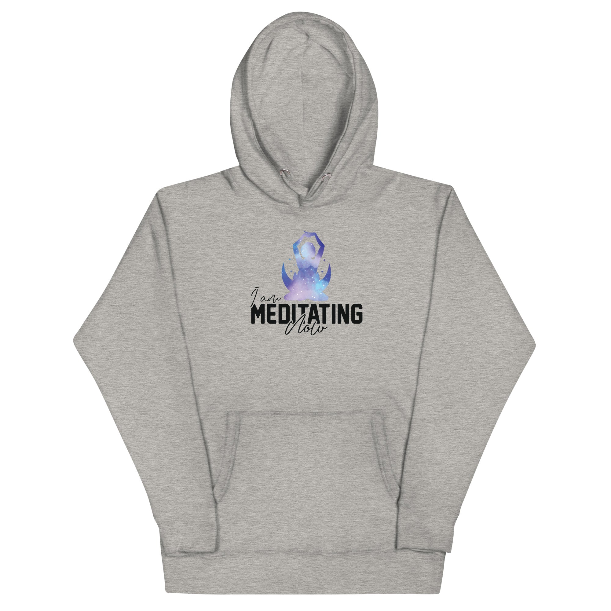 Unisex Hoodie | I am meditating now