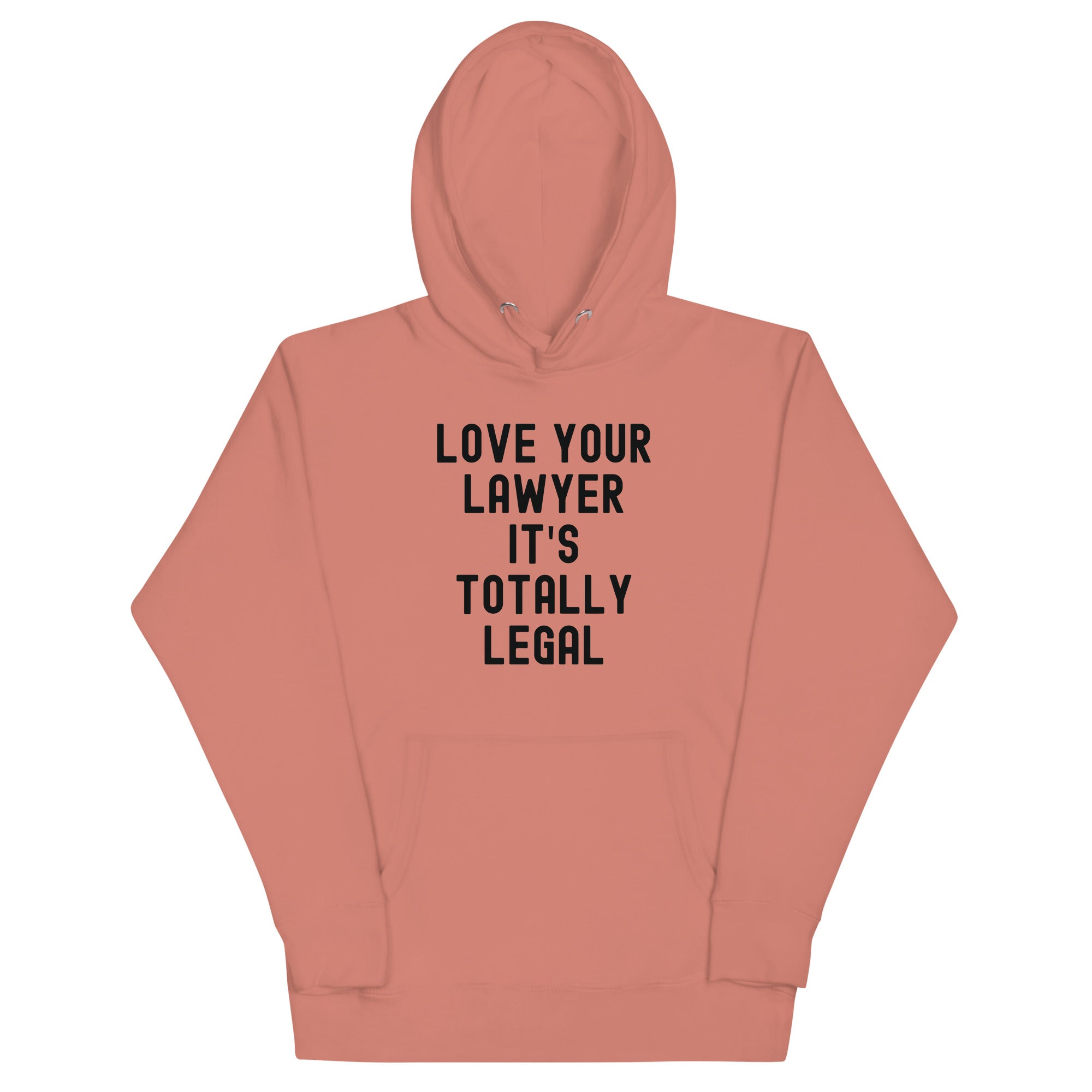 Unisex Hoodie | Lover your lawyer, it is totally legal