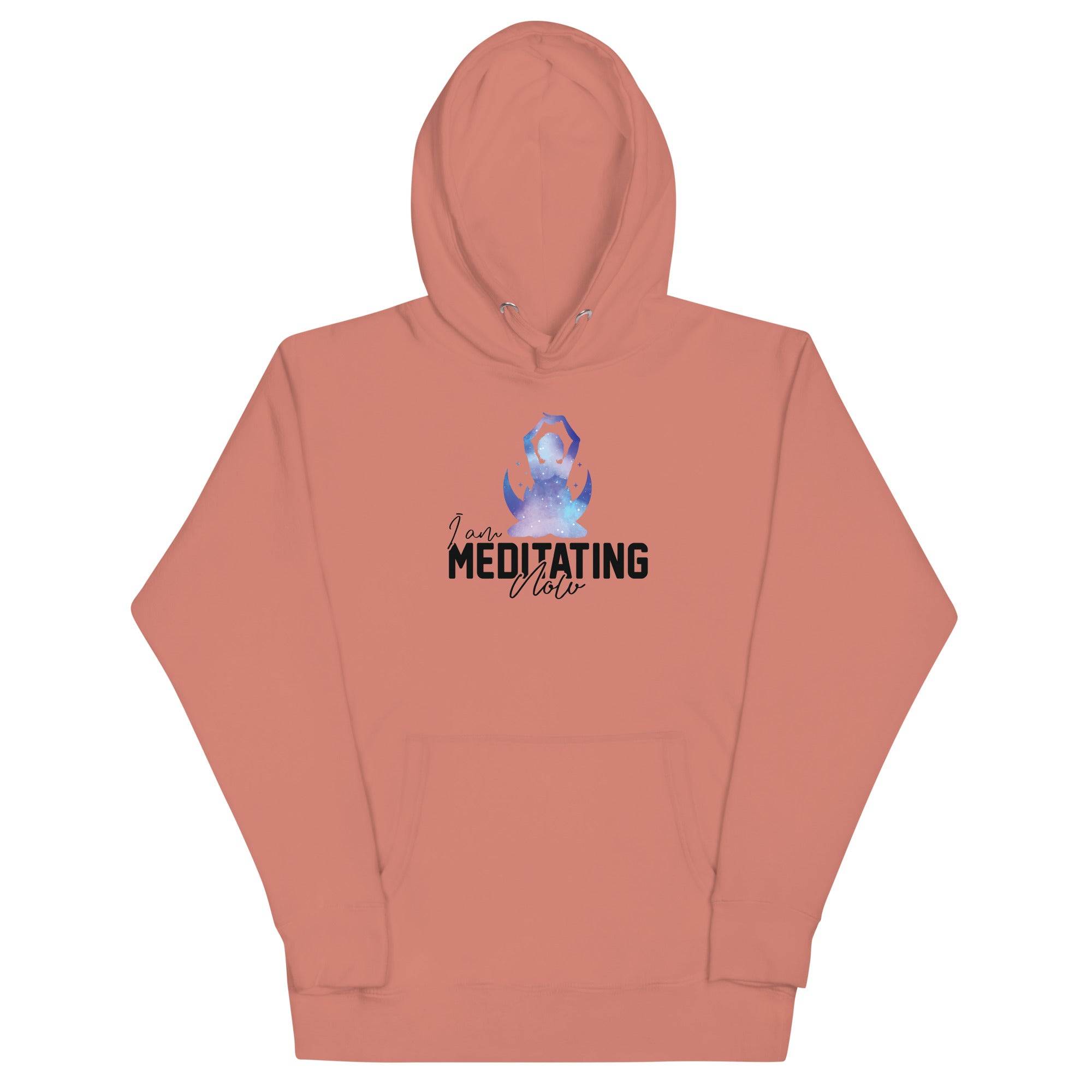 Unisex Hoodie | I am meditating now