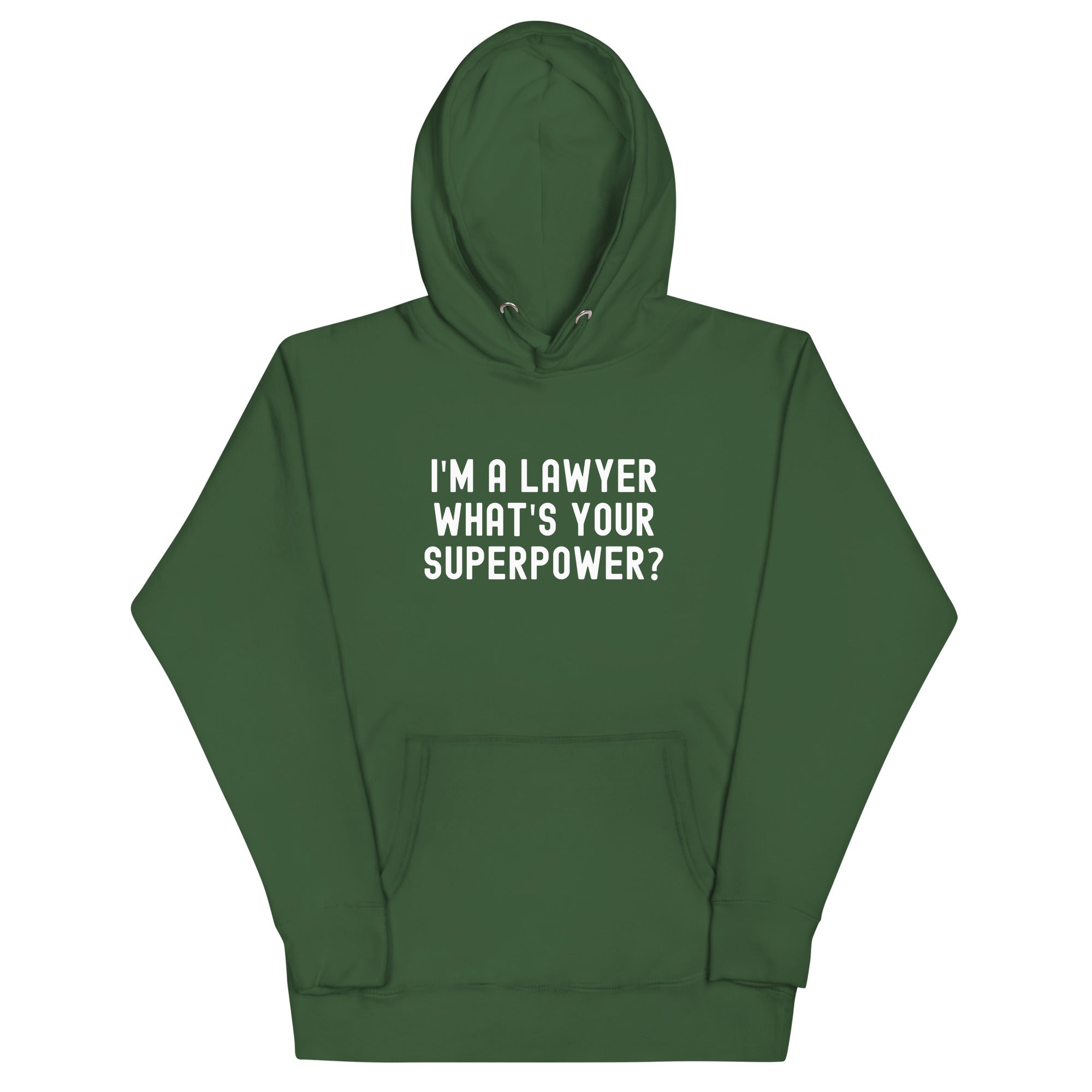 Unisex Hoodie | I'm a lawyer, what's your superpower?