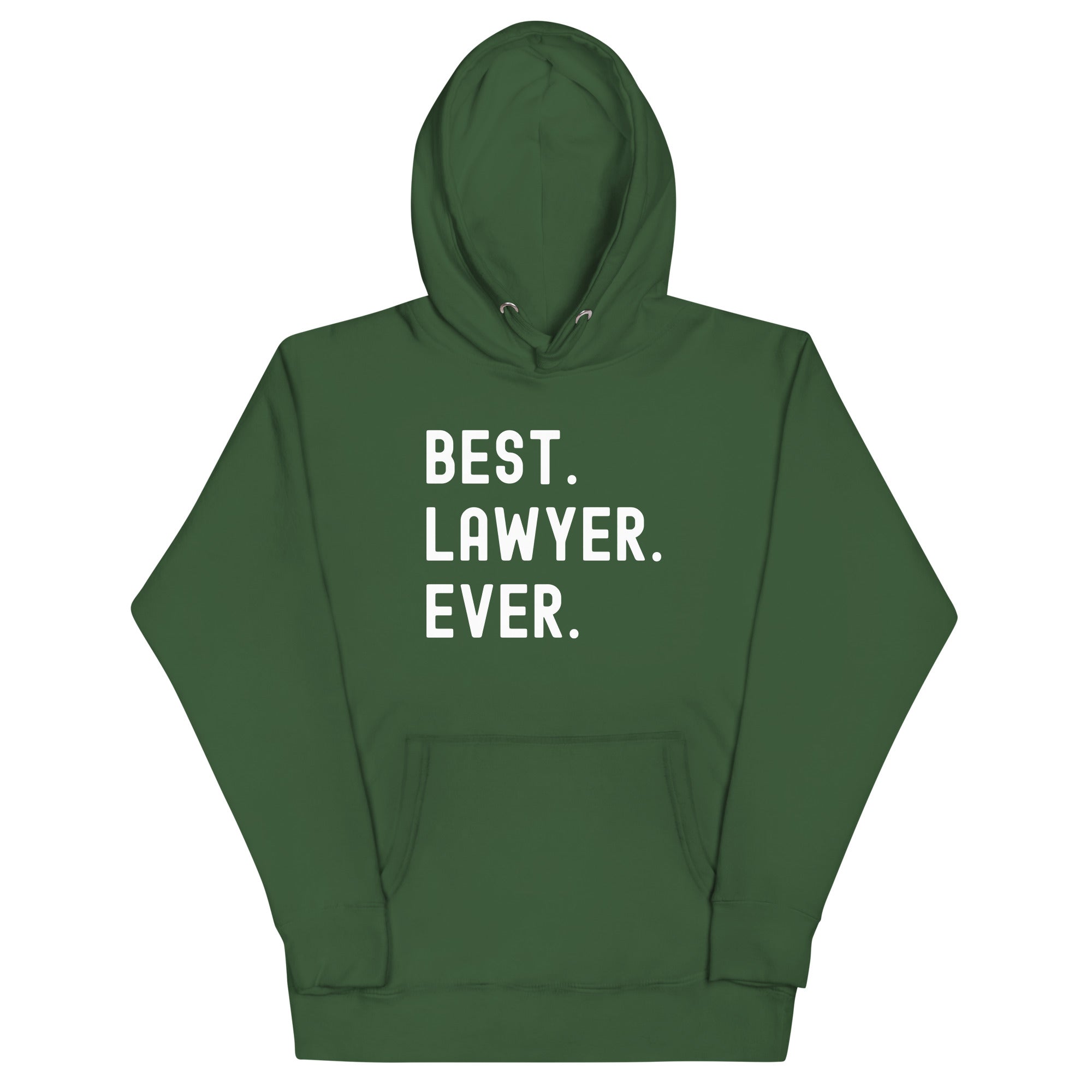 Unisex Hoodie | Best. Lawyer. Ever.