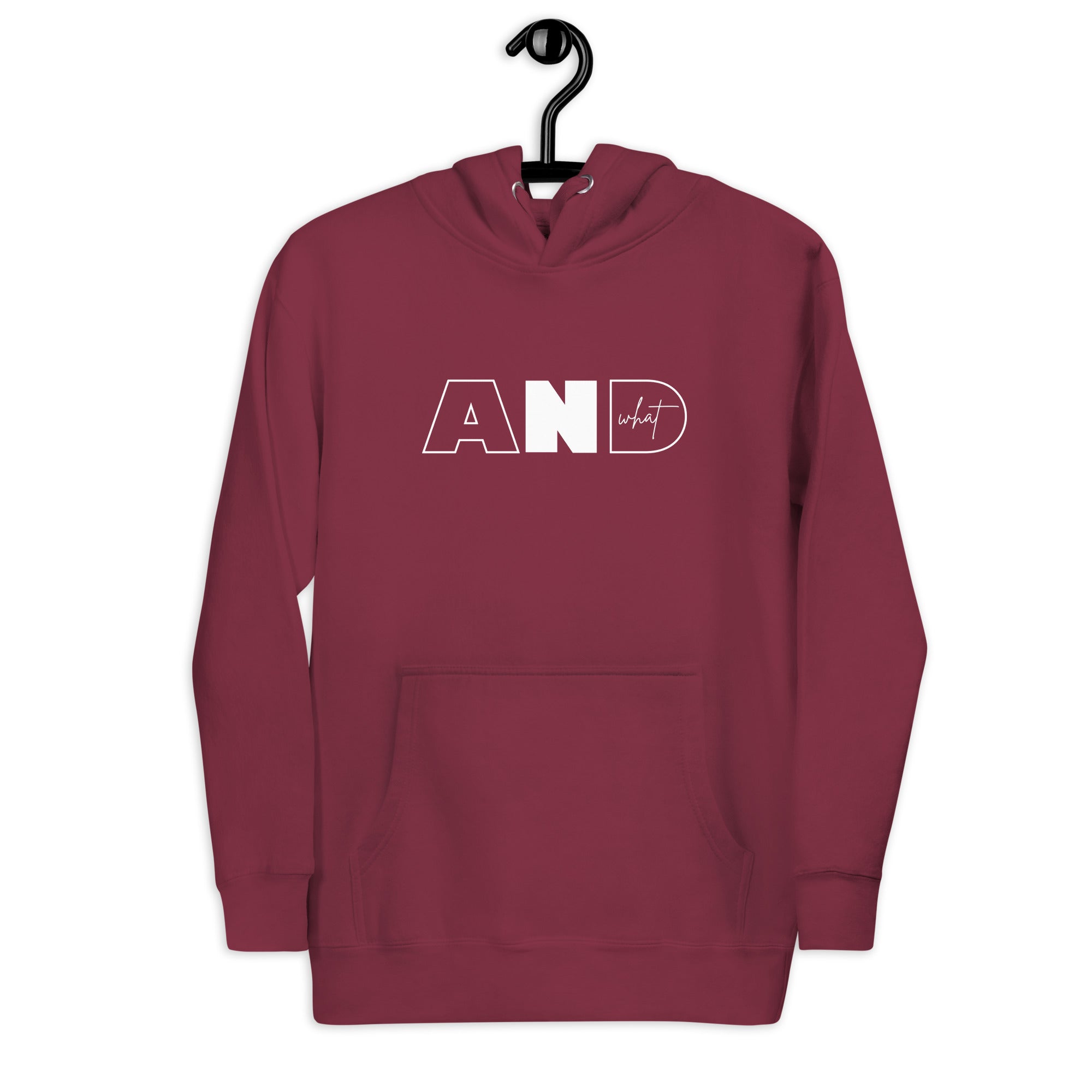 Unisex Hoodie | AND WHAT