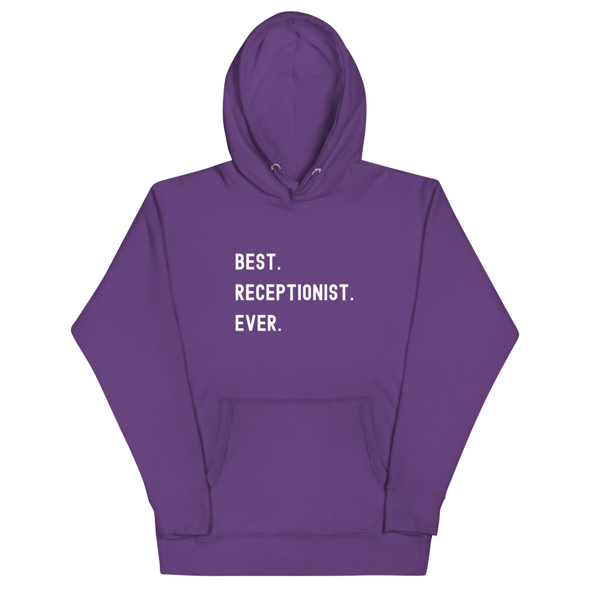 Unisex Hoodie | Best. Receptionist. Ever.