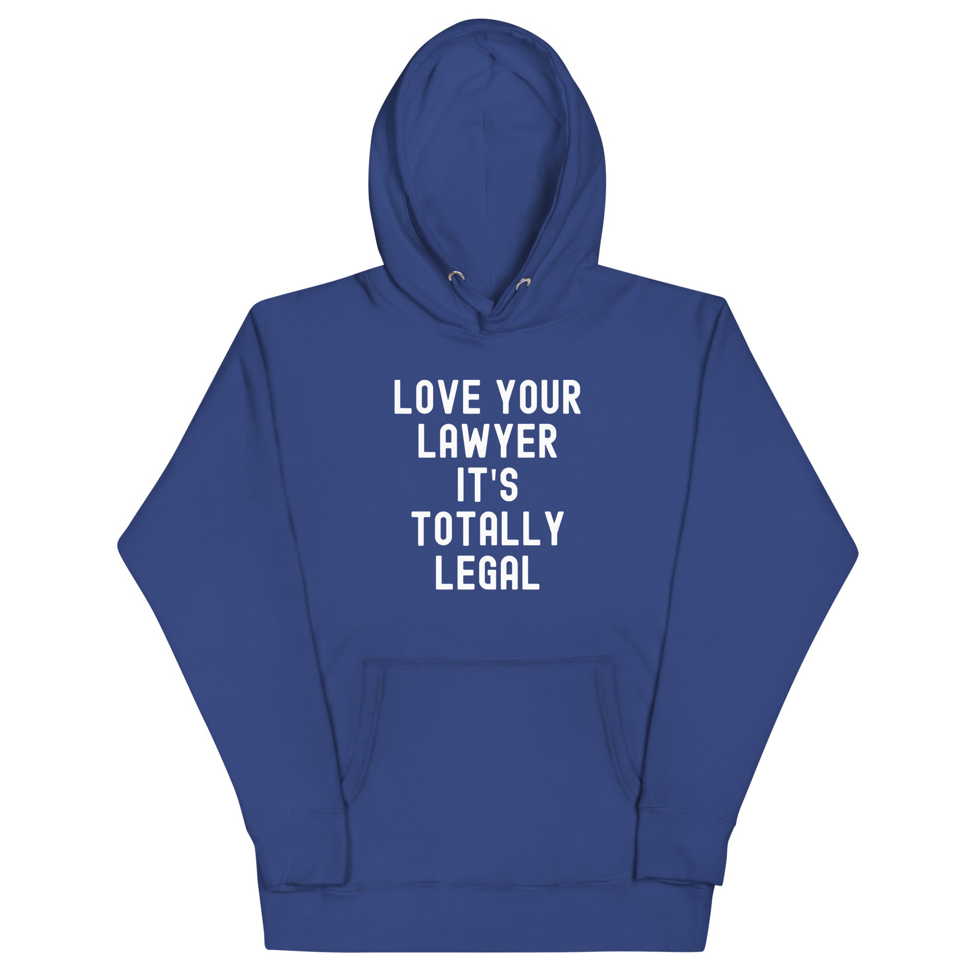 Unisex Hoodie | Lover your lawyer, it is totally legal