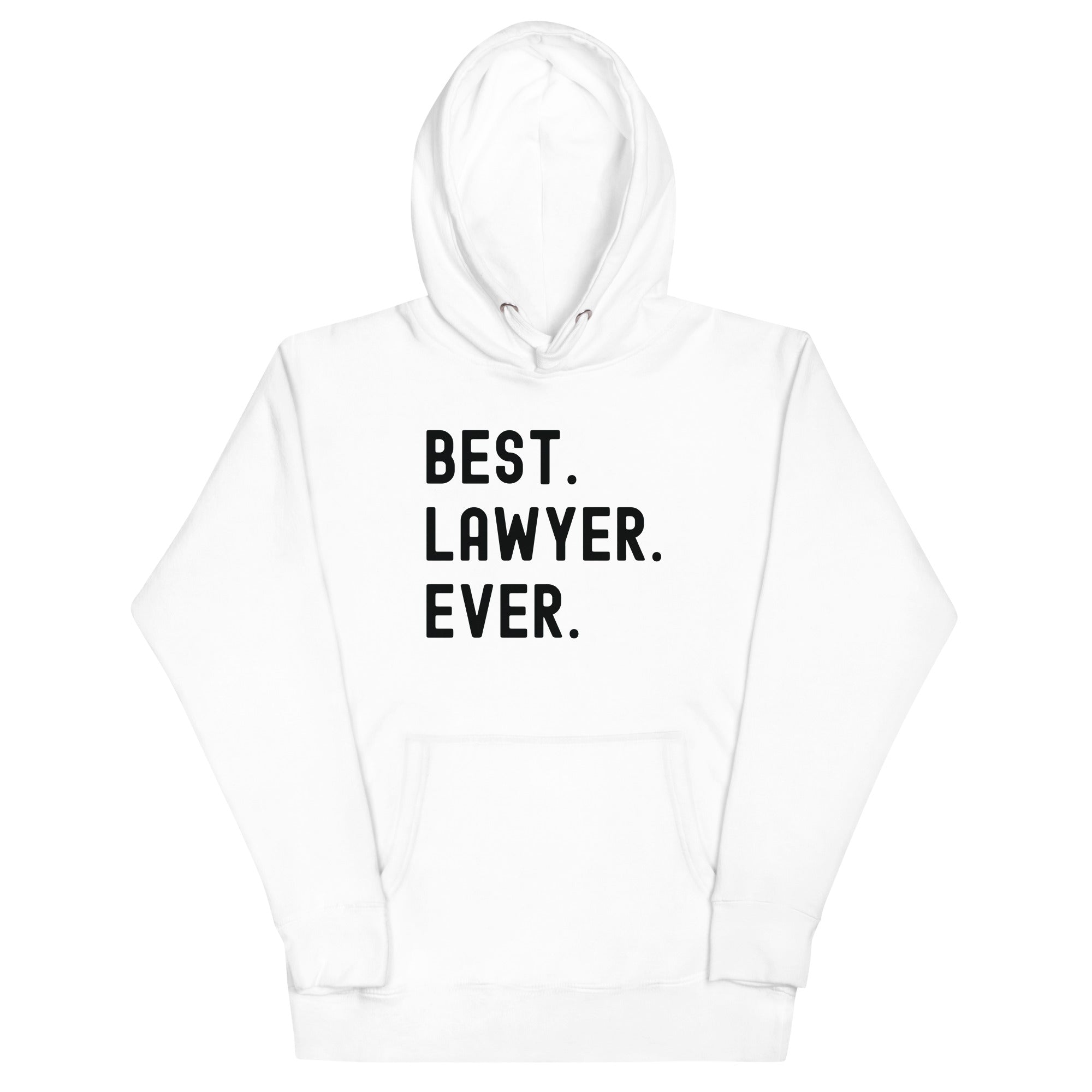 Unisex Hoodie | Best. Lawyer. Ever.