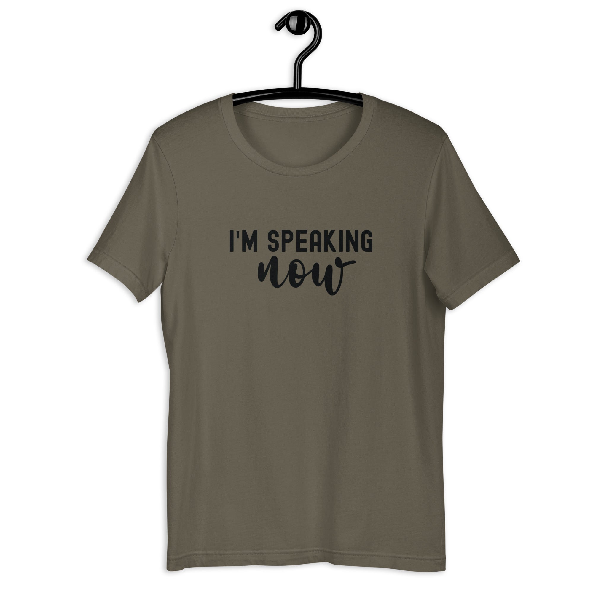 Unisex t-shirt | i'm speaking now