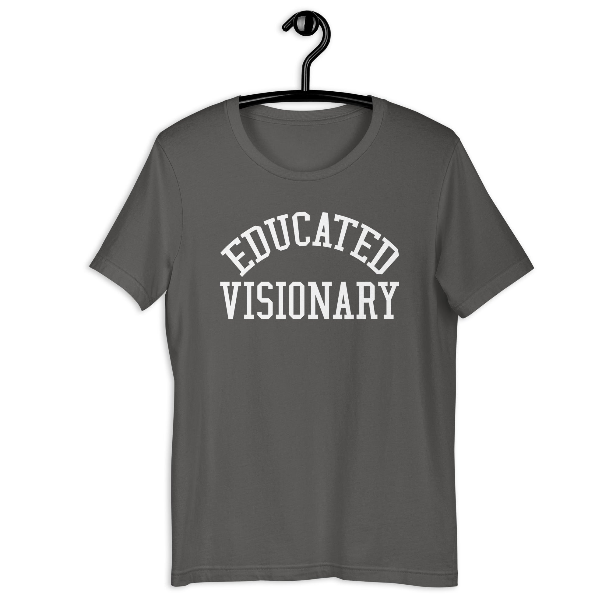 Unisex t-shirt | Educated Visionary
