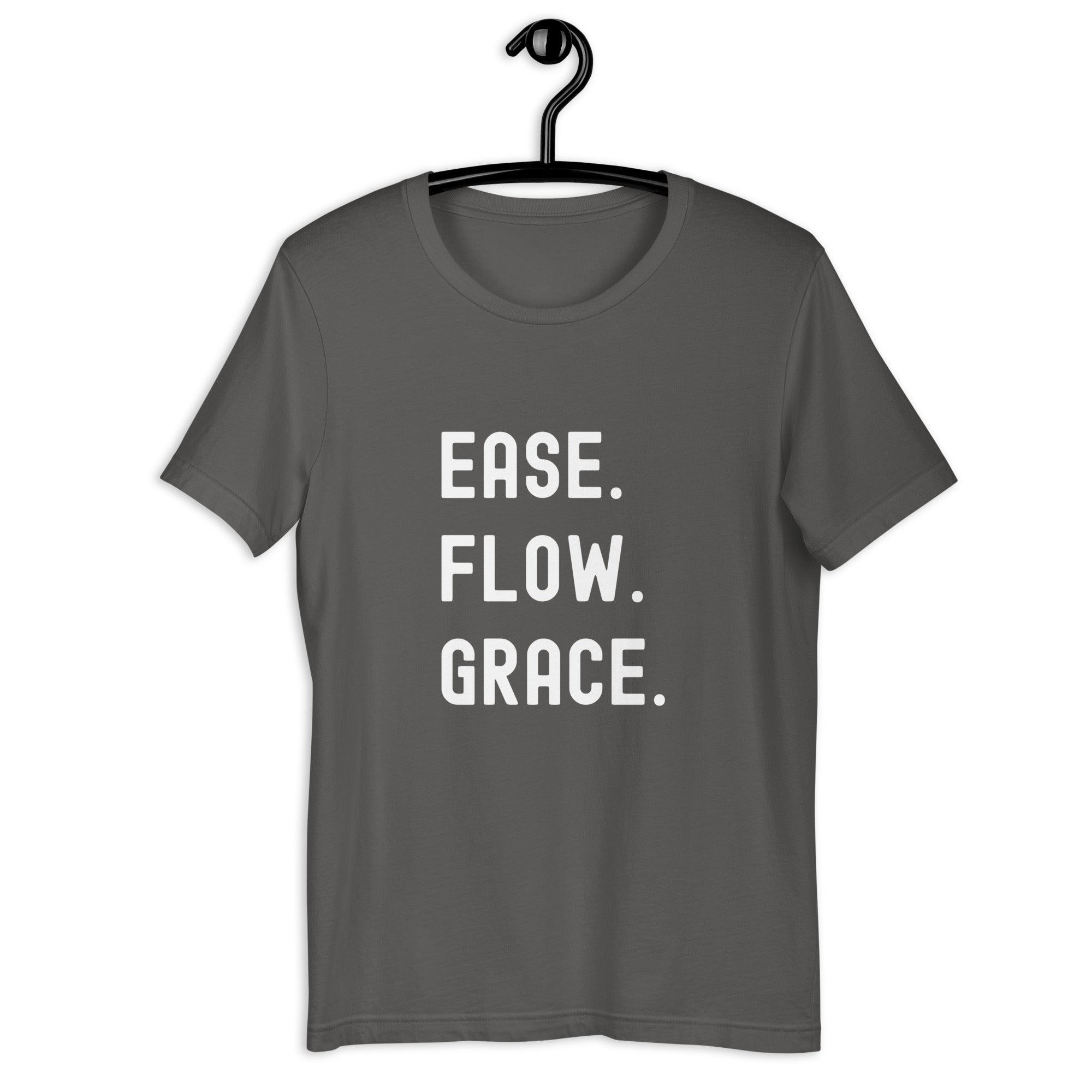 Unisex t-shirt | Ease. Flow. Grace.