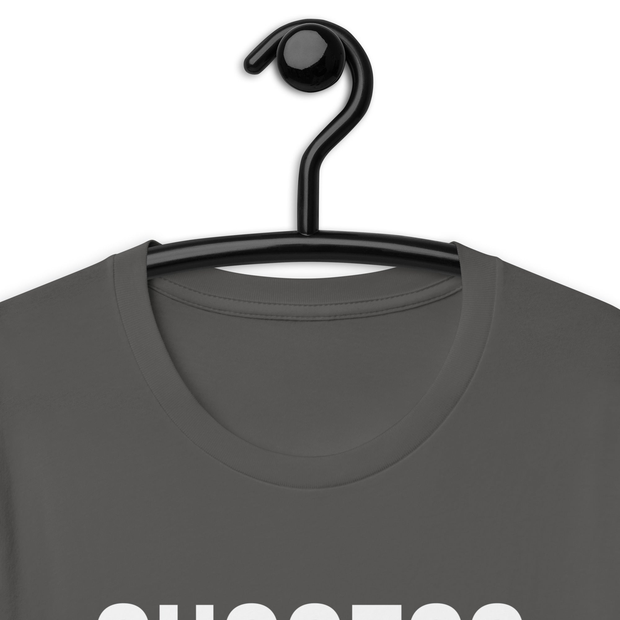 Unisex t-shirt | Success is a state of mind