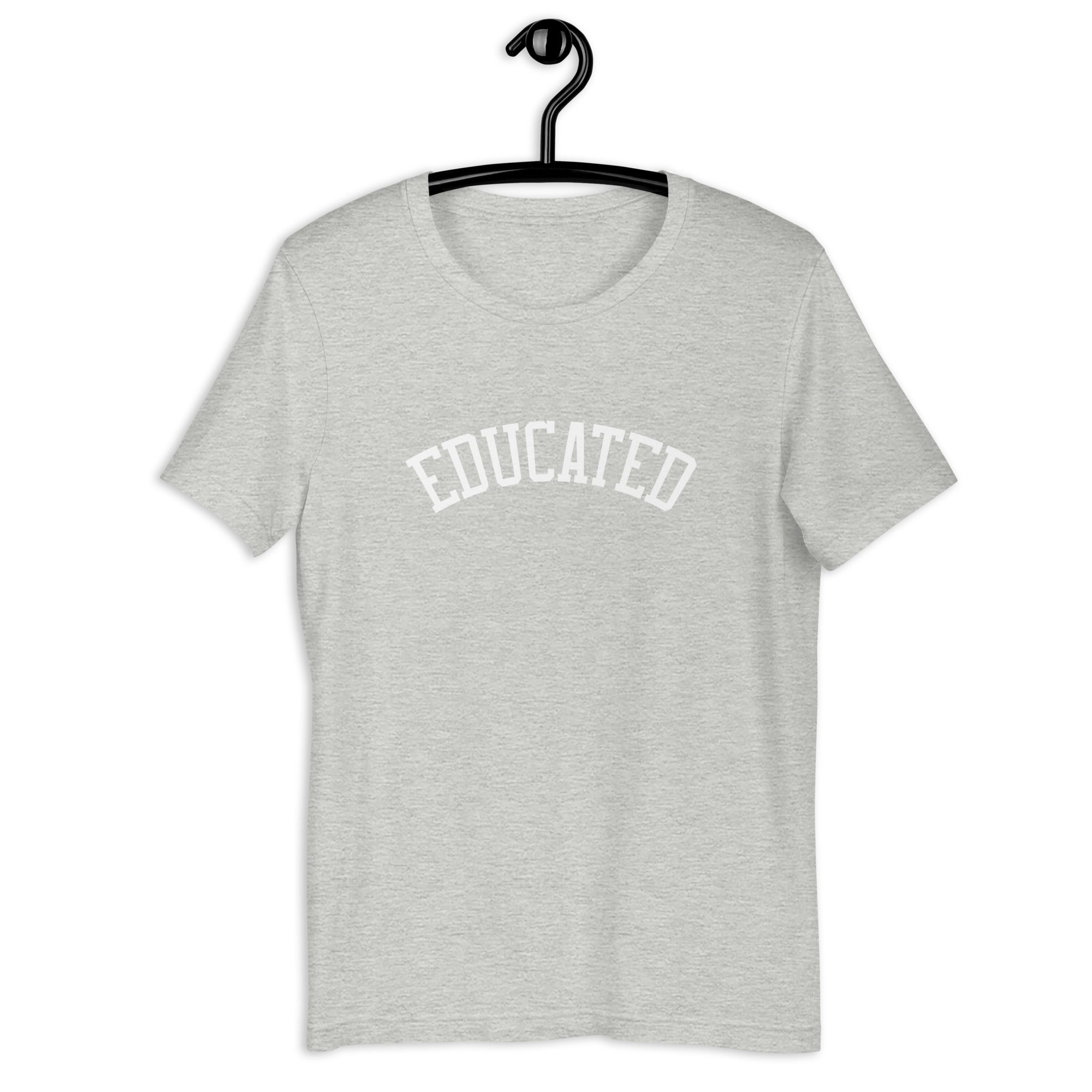 Unisex t-shirt | Educated