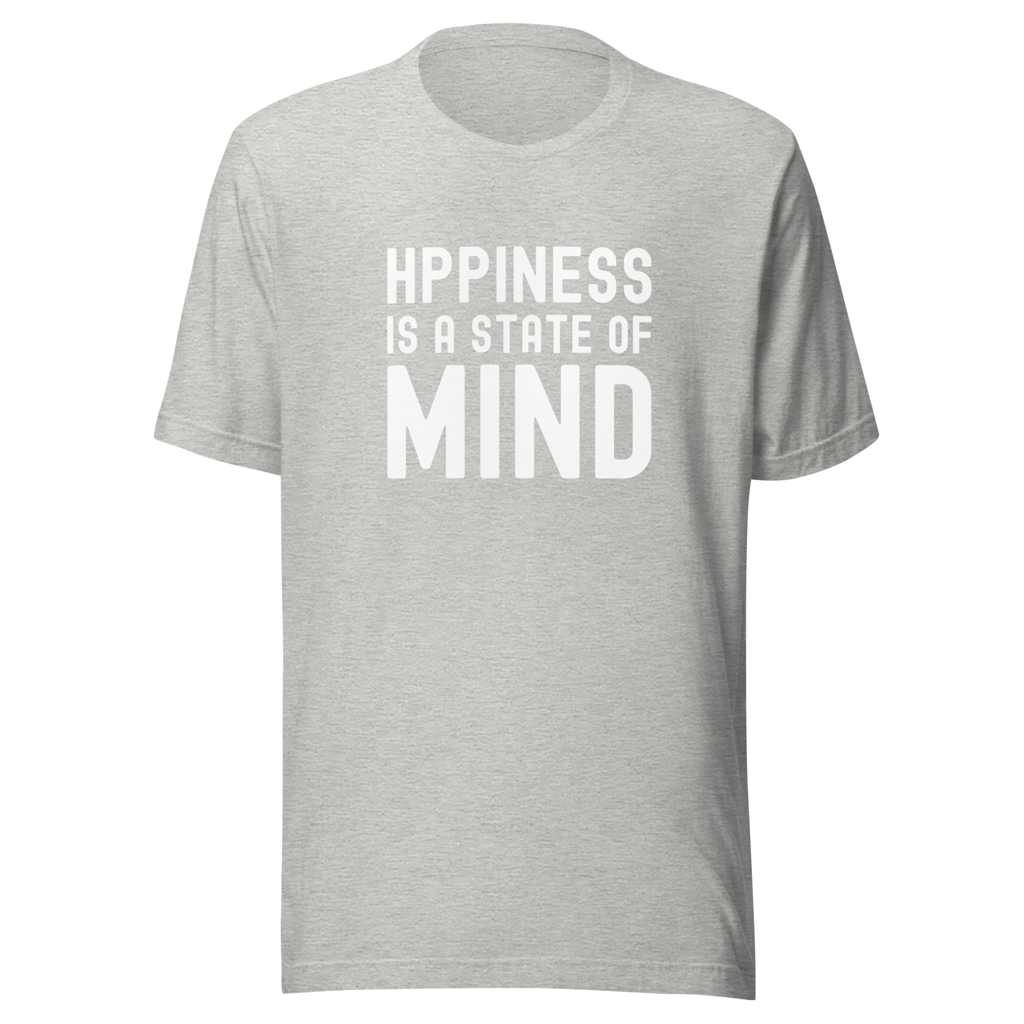 Unisex t-shirt | Hppiness is a state of mind