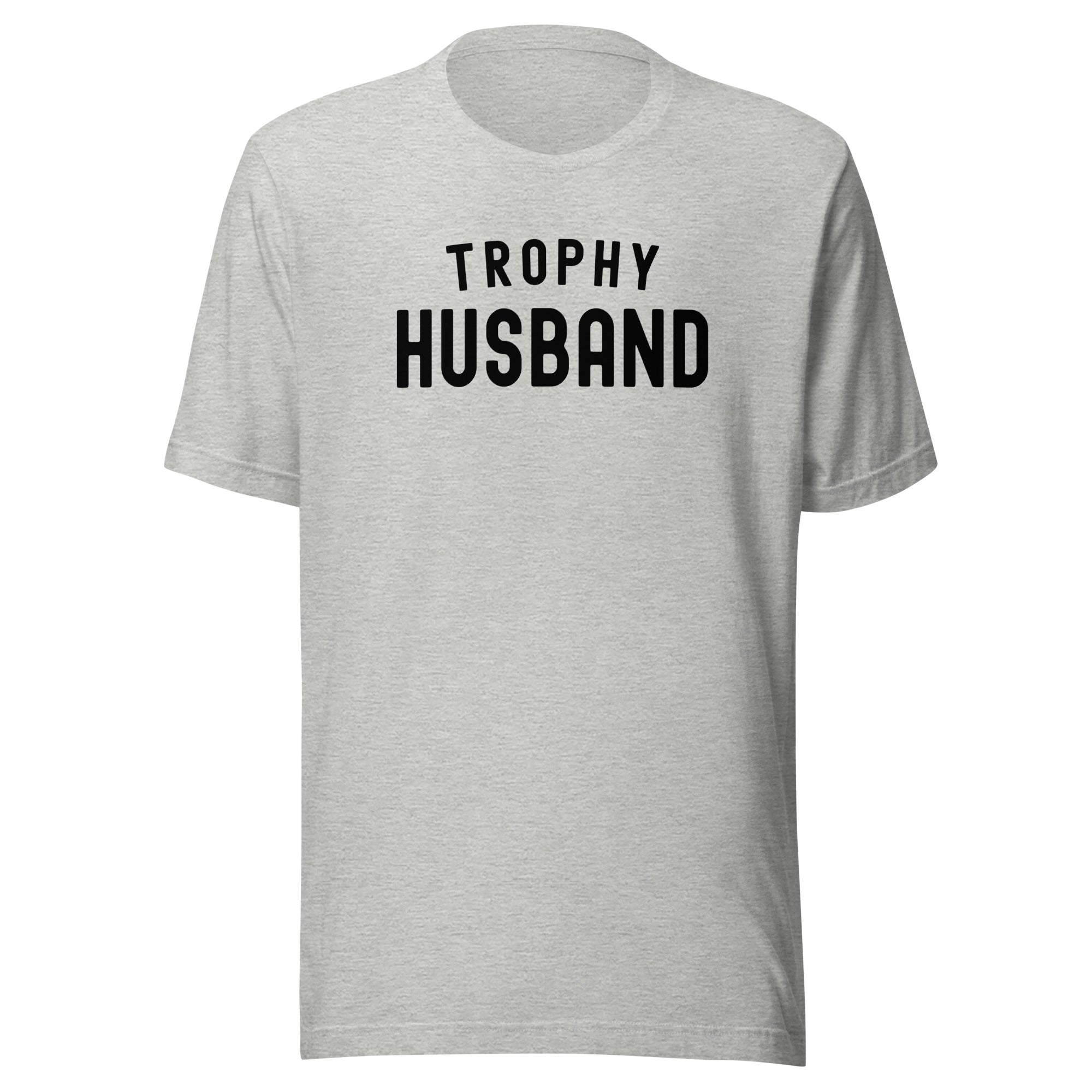 Unisex t-shirt | Trophy Wife
