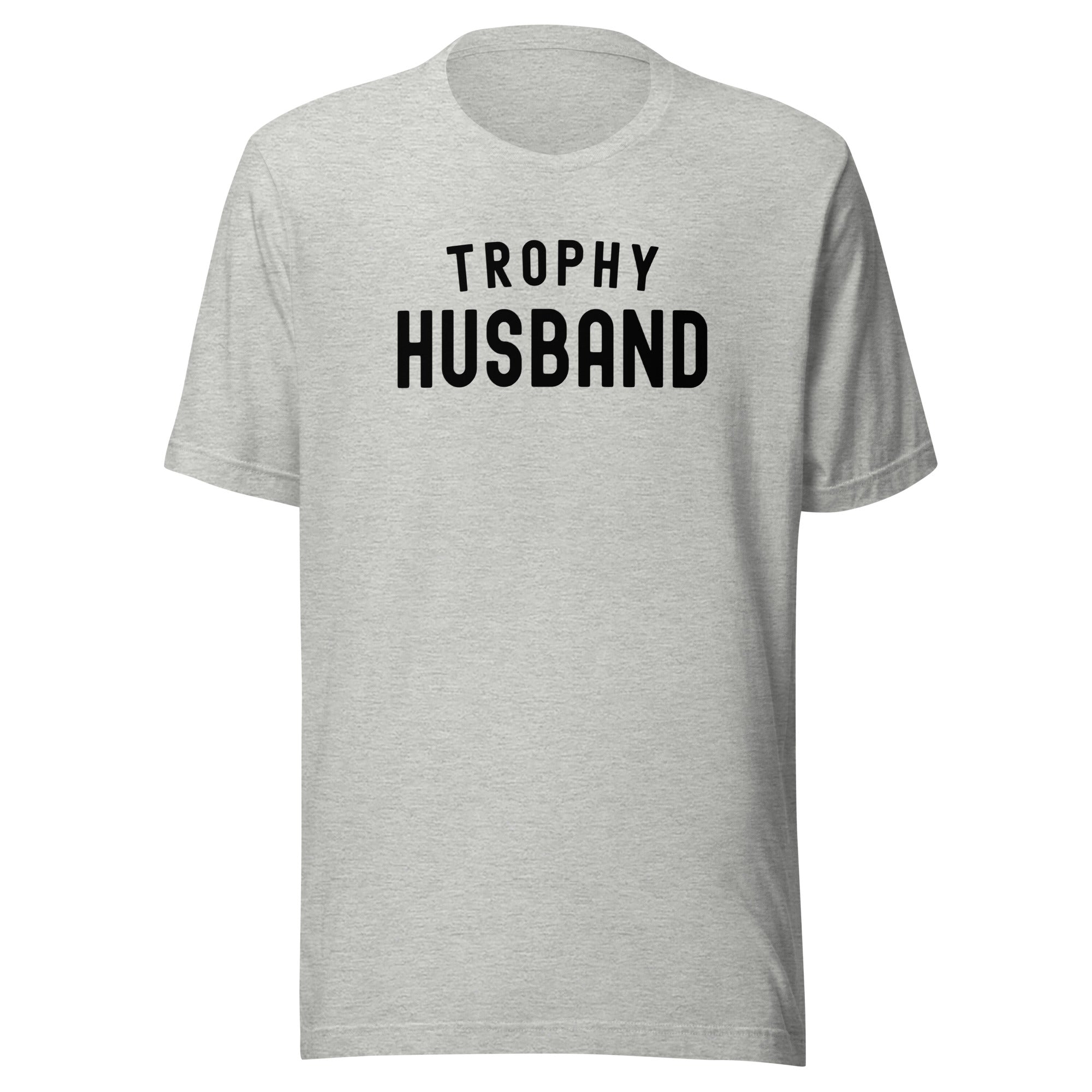 Unisex t-shirt | Trophy Husband