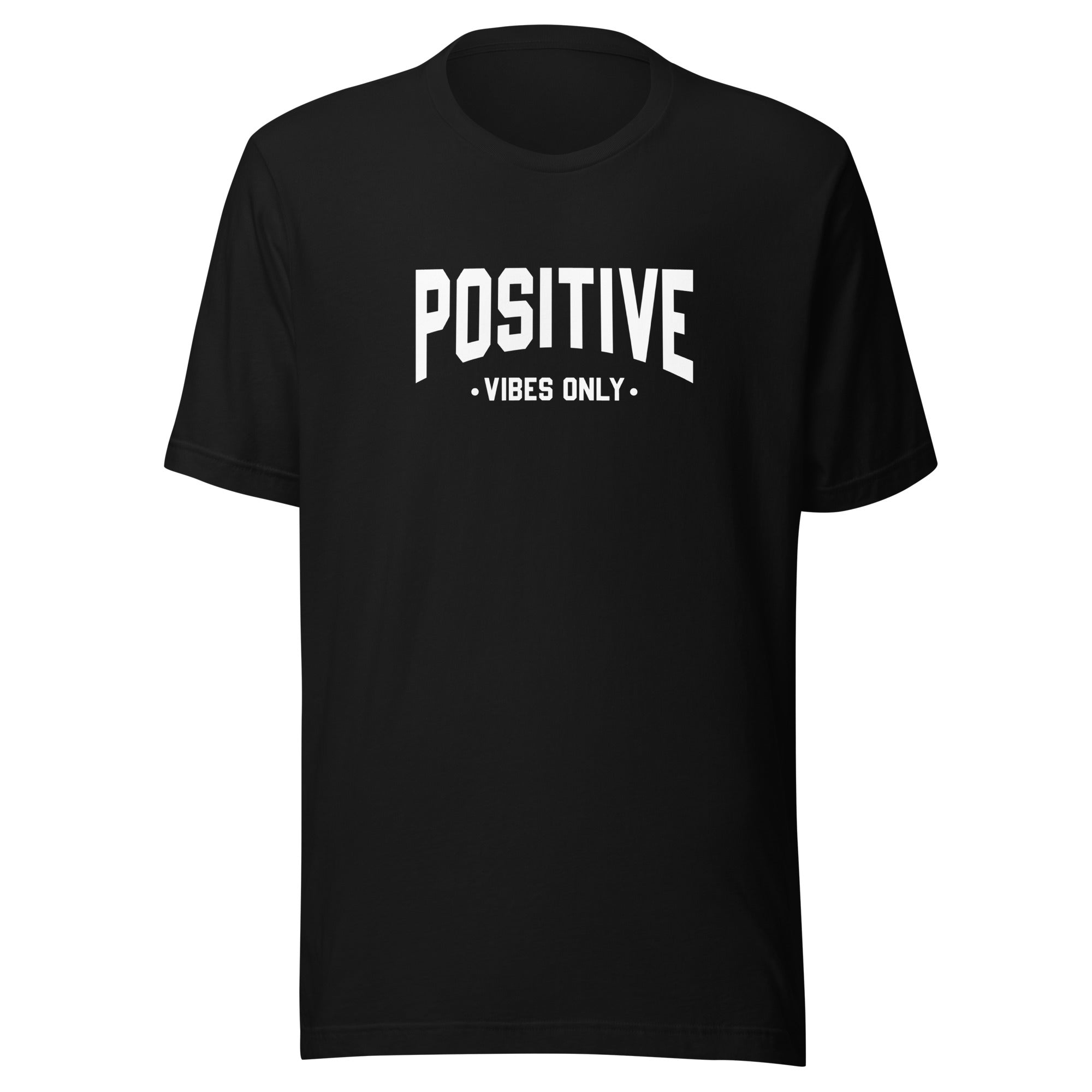 Unisex t-shirt | Positive Vibes Only
