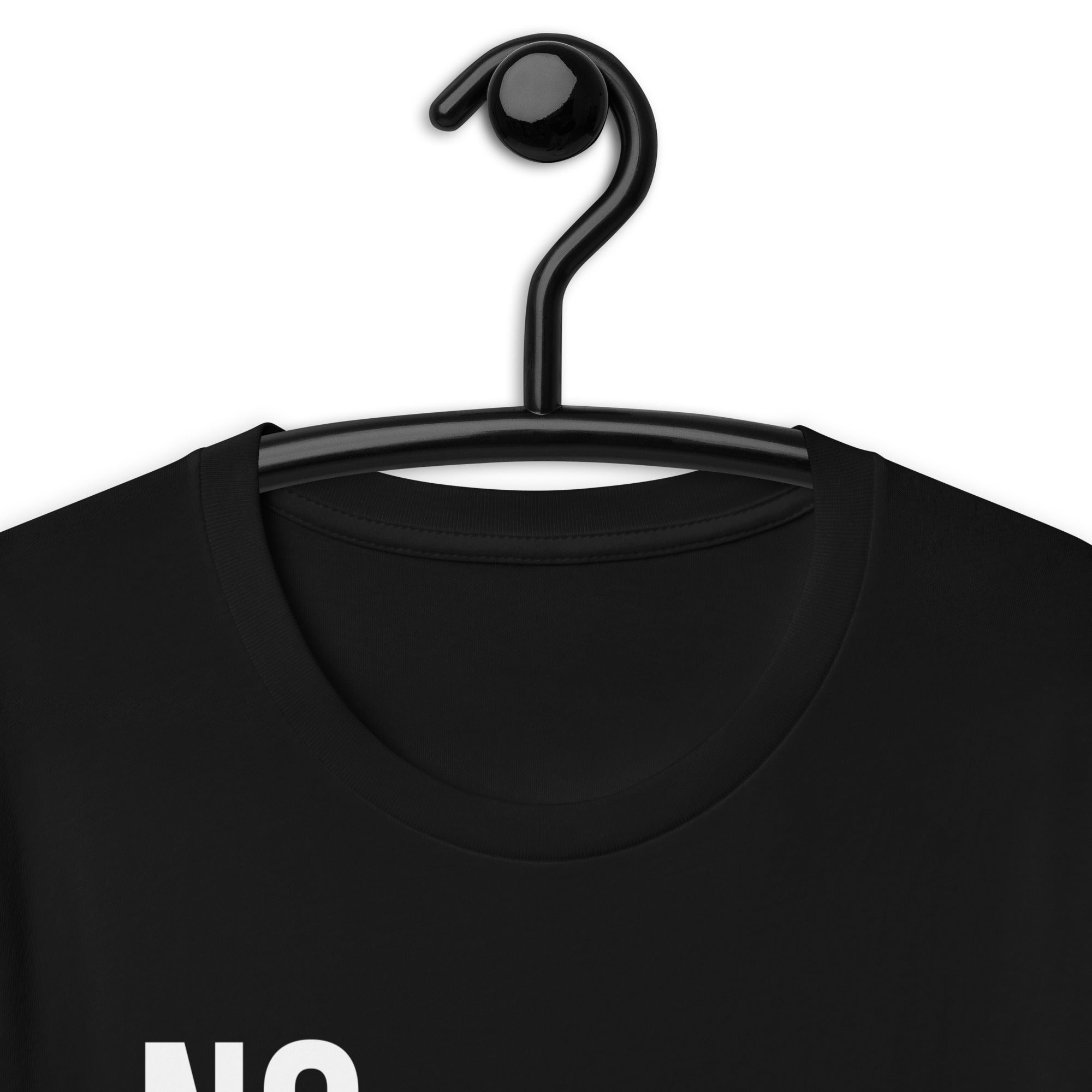 Unisex t-shirt | No hustling, just business
