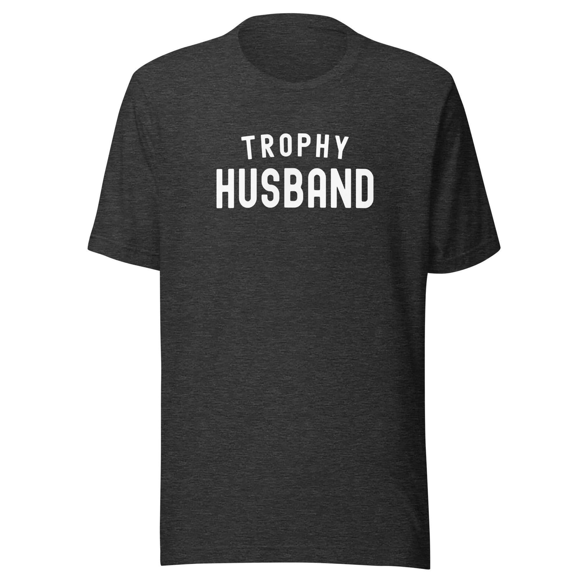 Unisex t-shirt | Trophy Husband