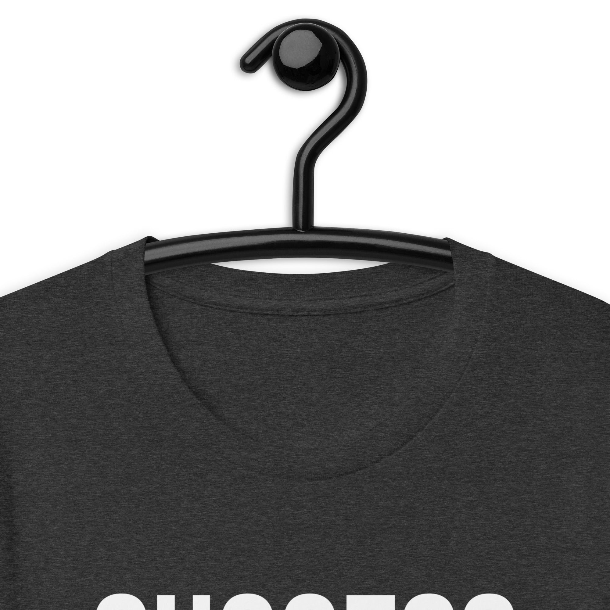 Unisex t-shirt | Success is a state of mind