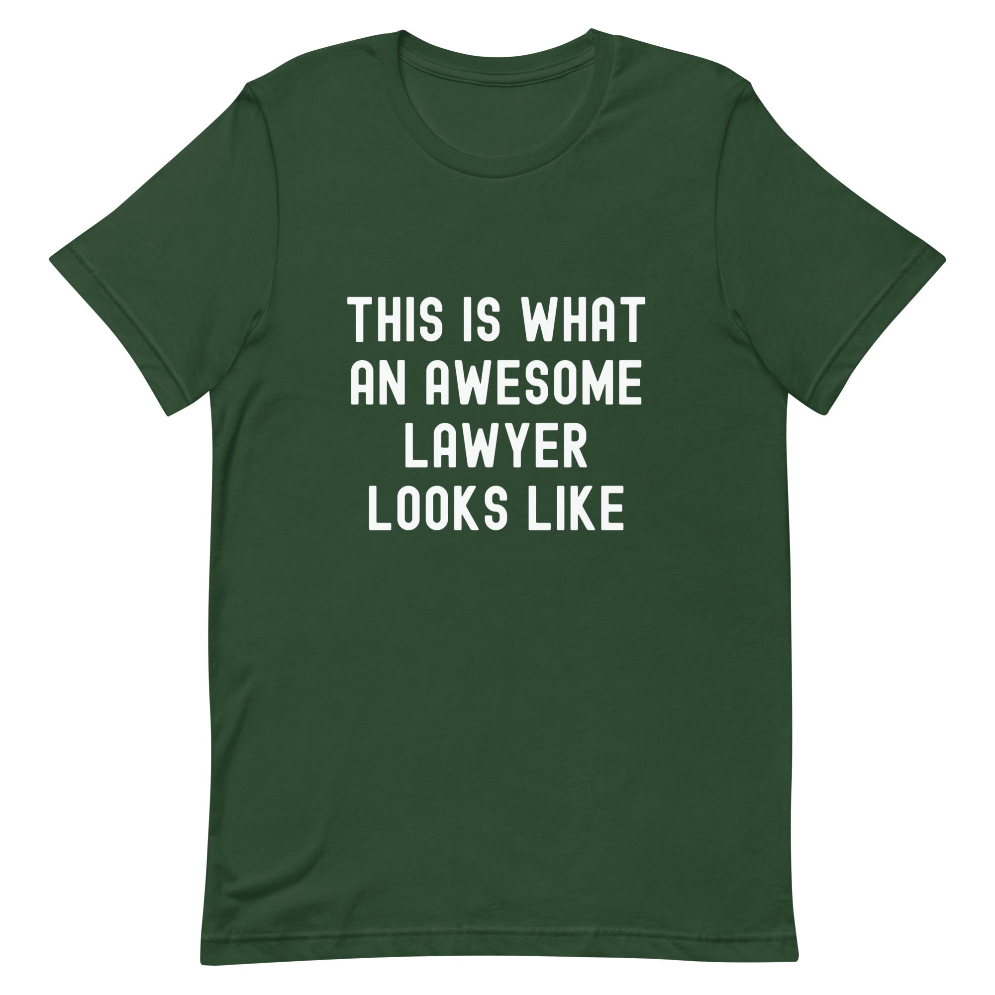 Unisex t-shirt | This is what an awesome lawyer looks like
