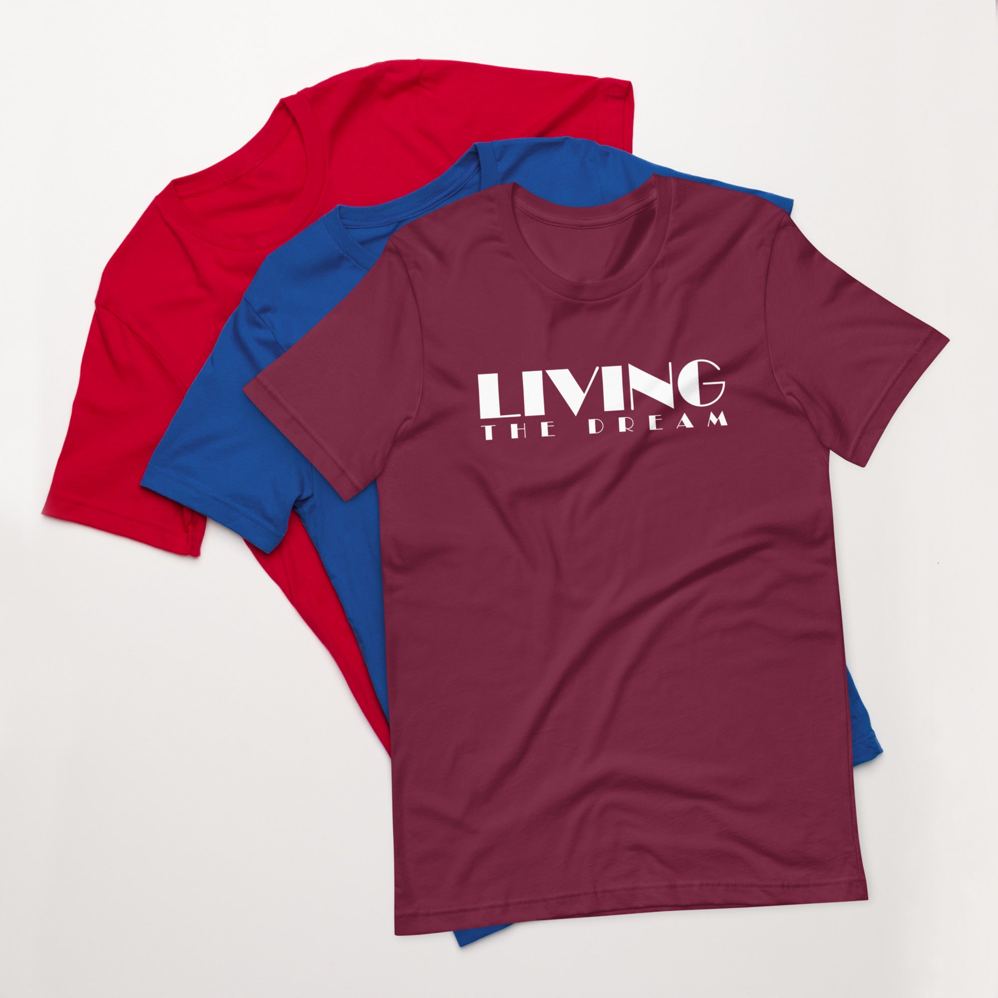 Unisex t-shirt | Living The Dream
