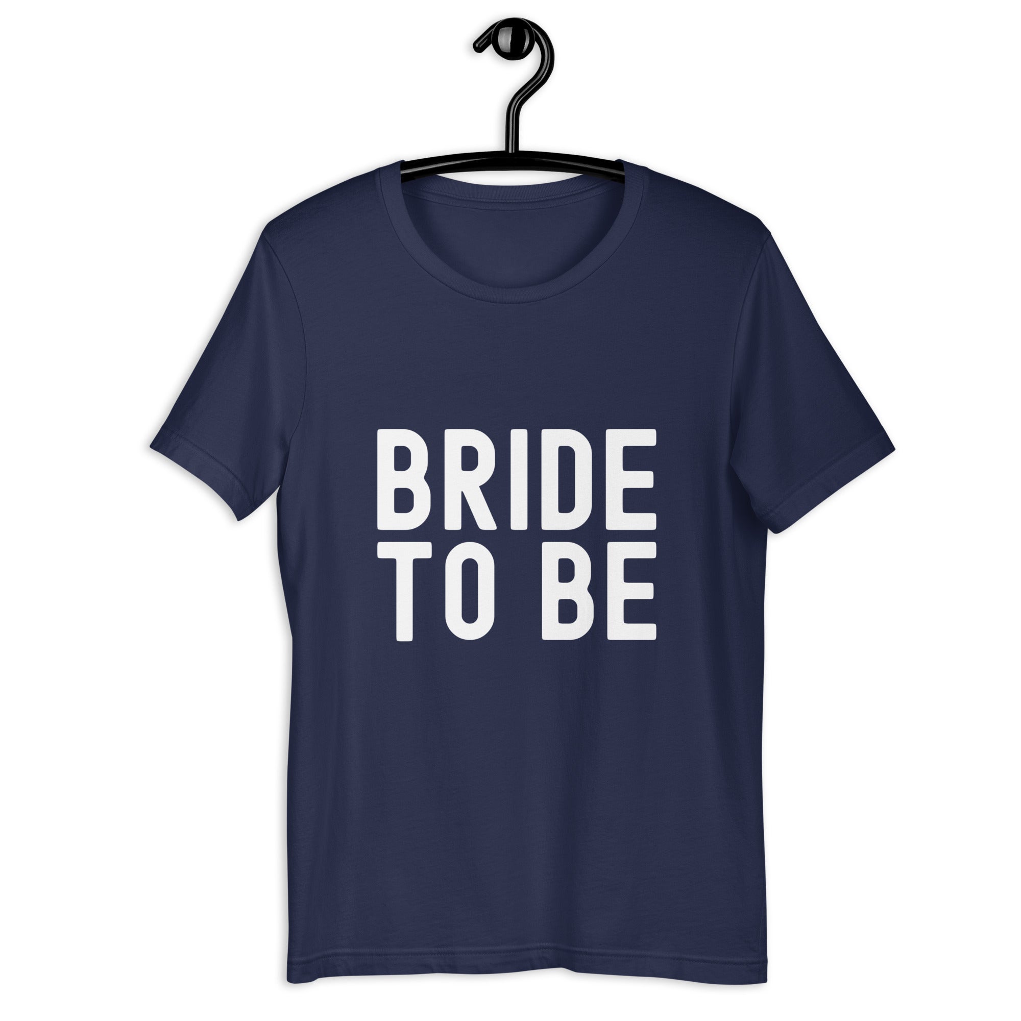 Unisex t-shirt | Bride to be