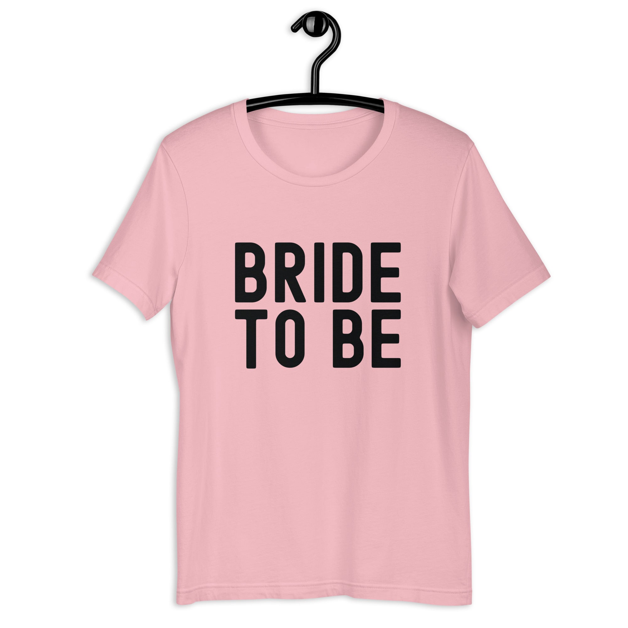 Unisex t-shirt | Bride to be