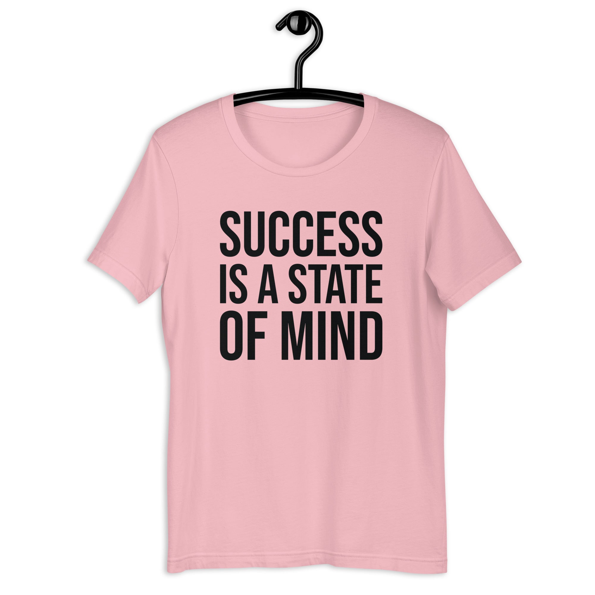 Unisex t-shirt | Success is a state of mind
