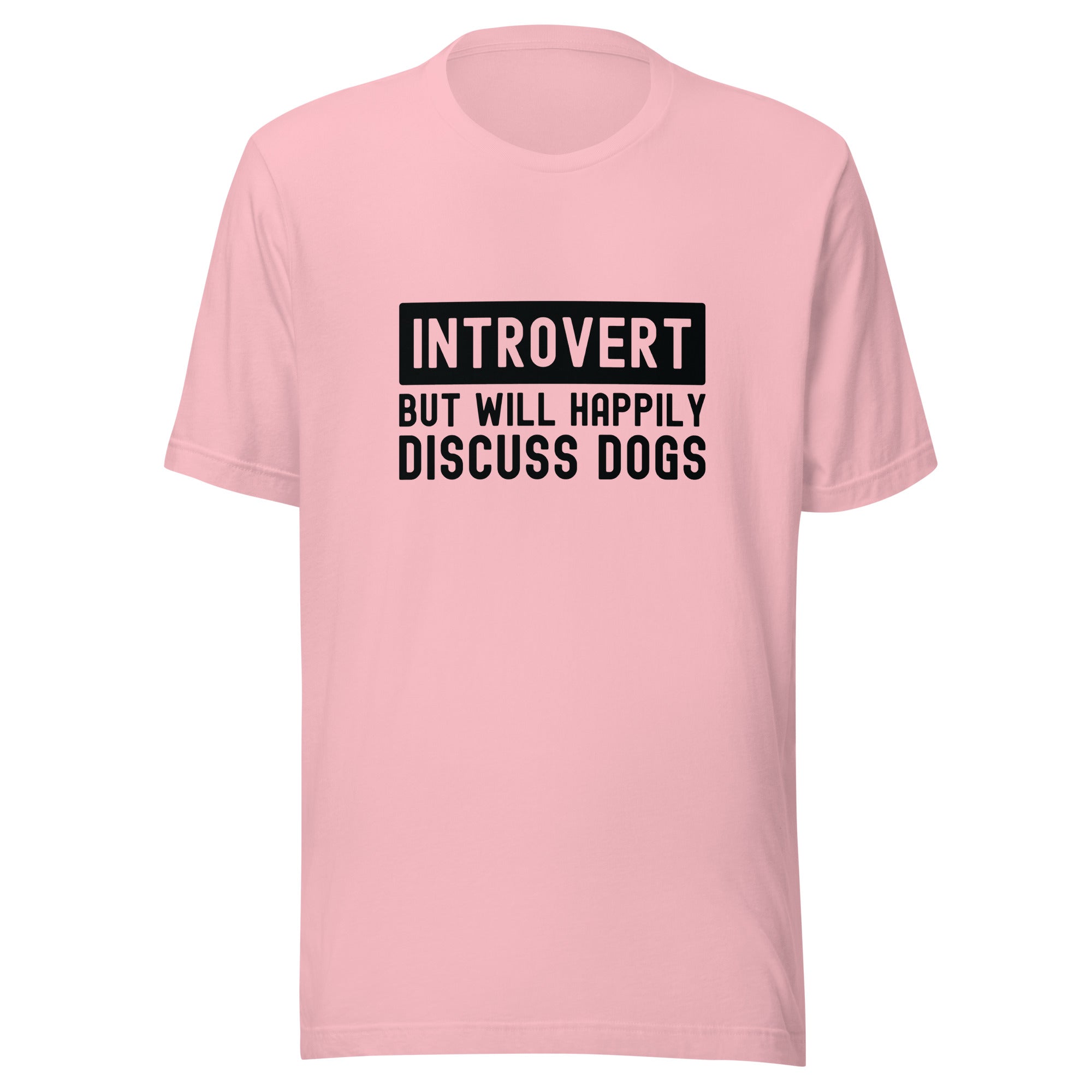 Unisex t-shirt | Introvert but will happily discuss dogs