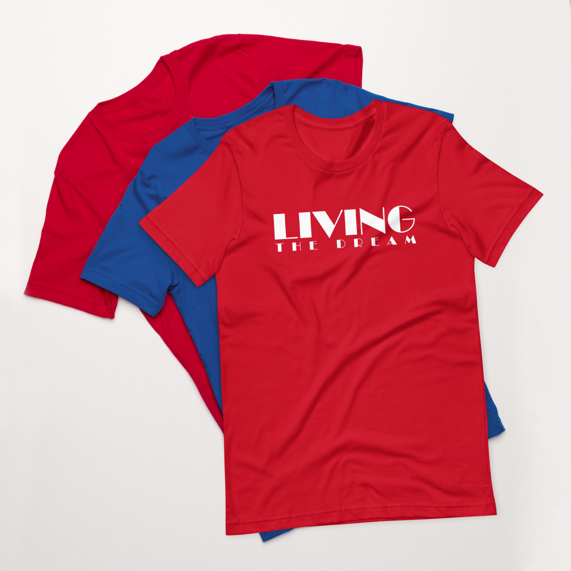 Unisex t-shirt | Living The Dream