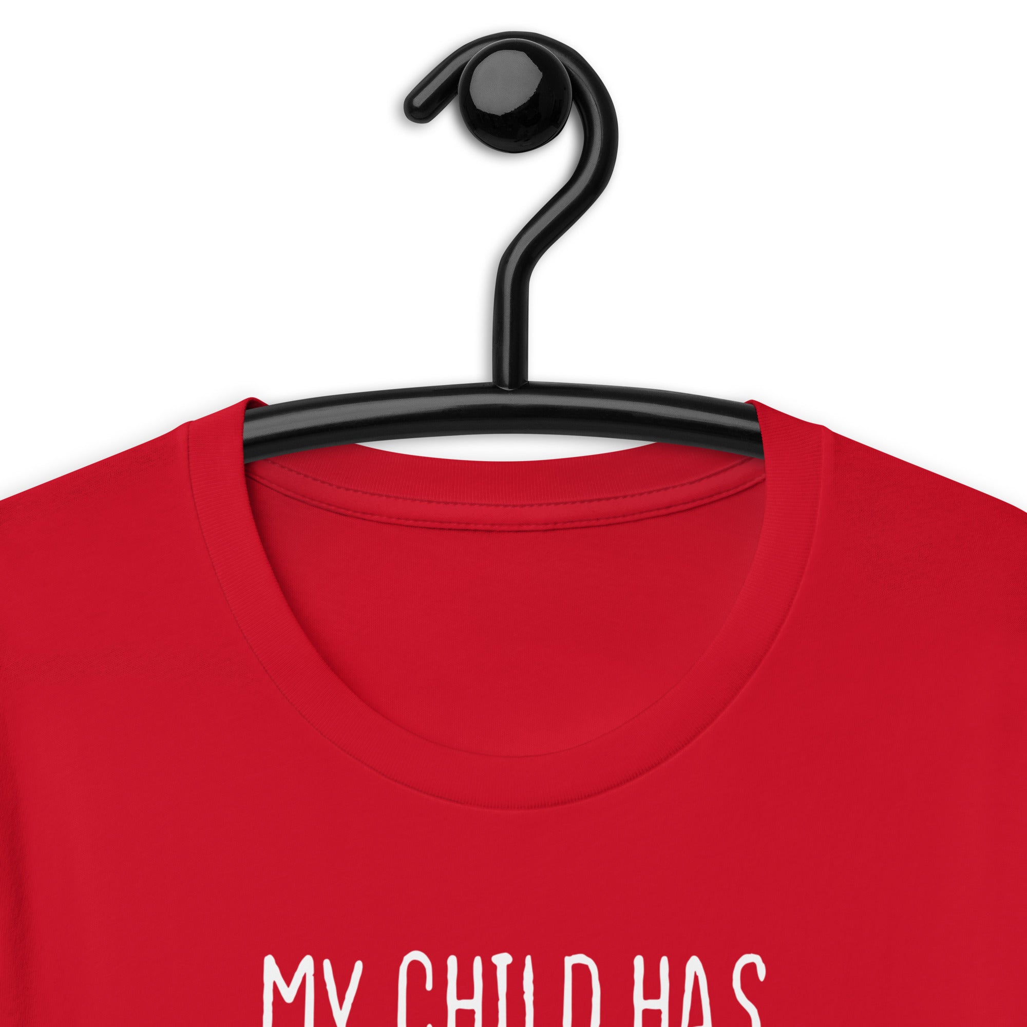 Unisex t-shirt | My child has four legs and is covered in fur