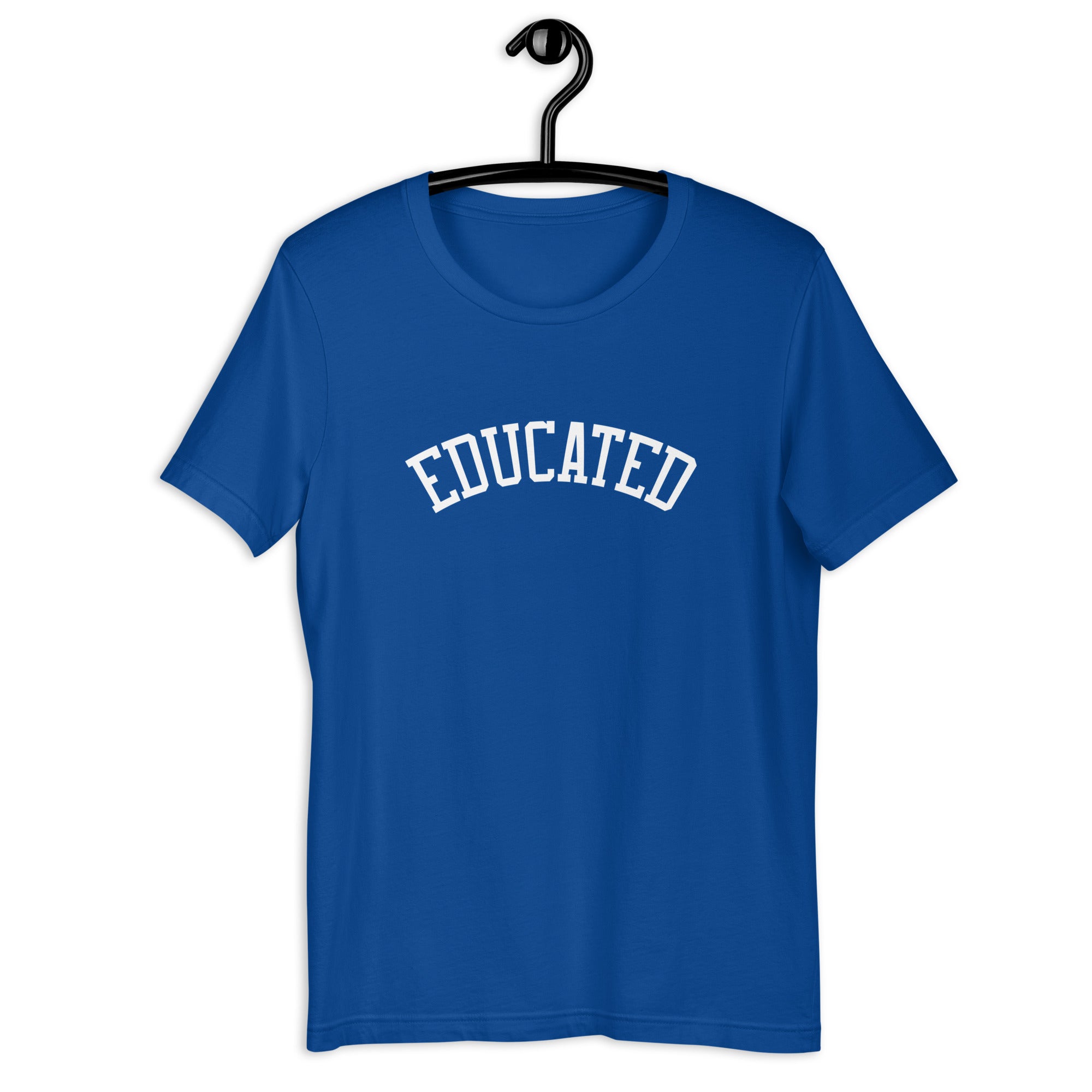 Unisex t-shirt | Educated