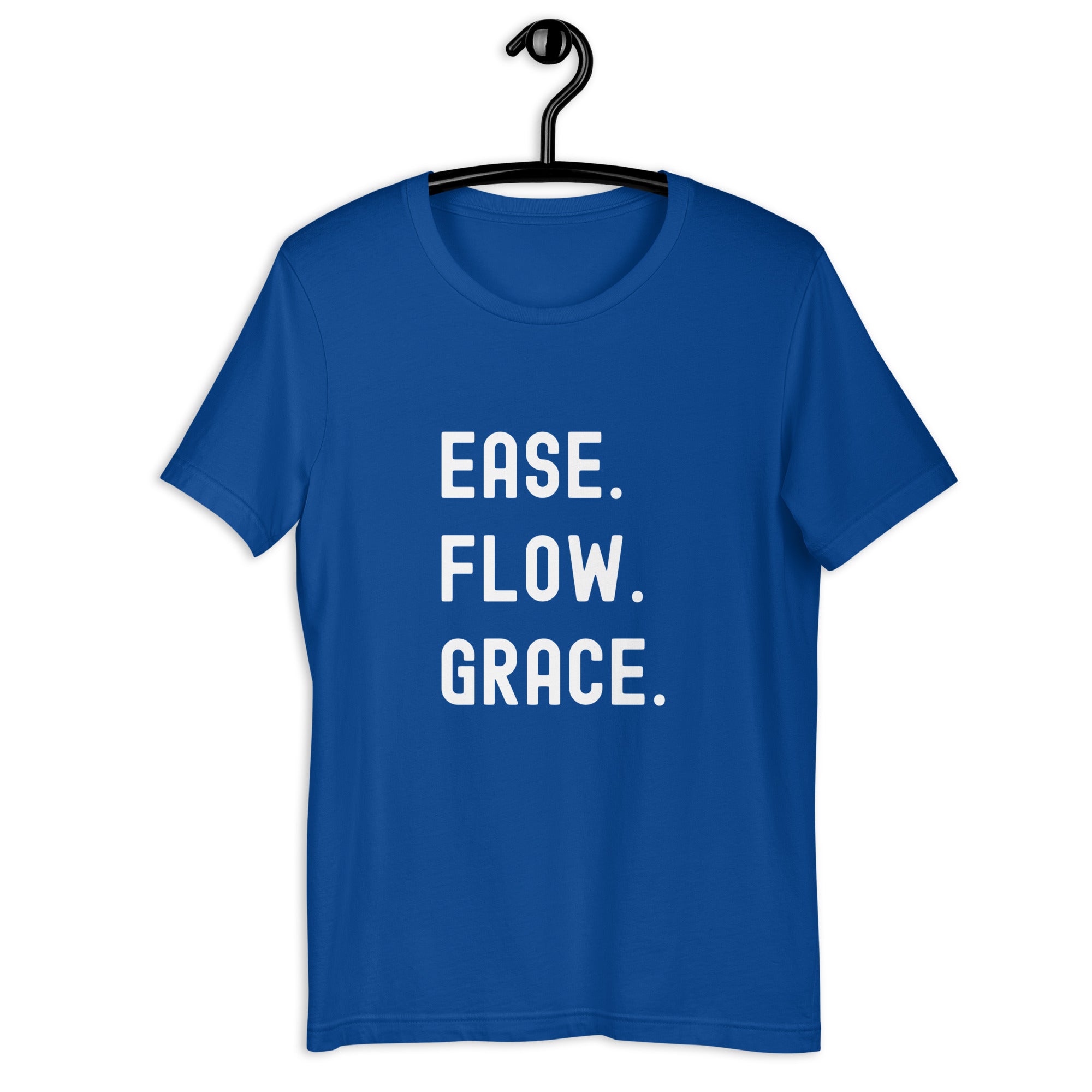 Unisex t-shirt | Ease. Flow. Grace.