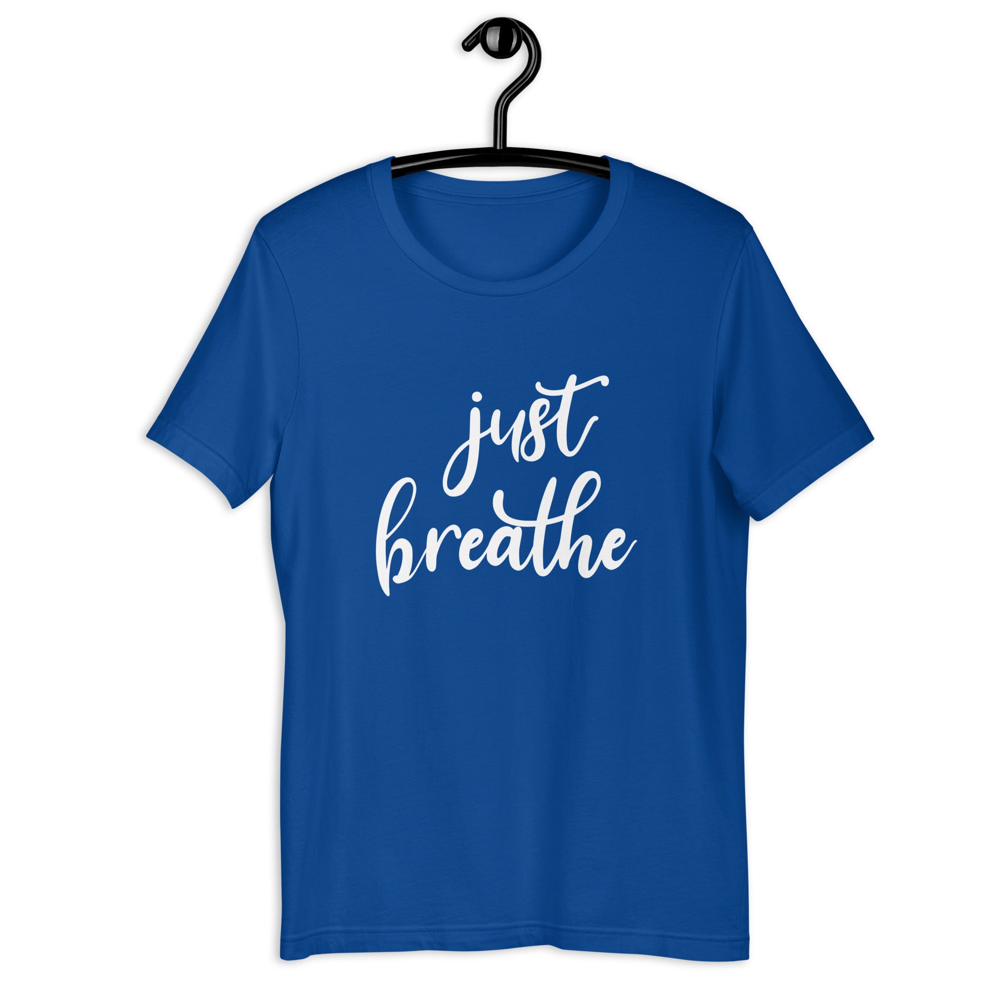 Unisex t-shirt | Just Breathe
