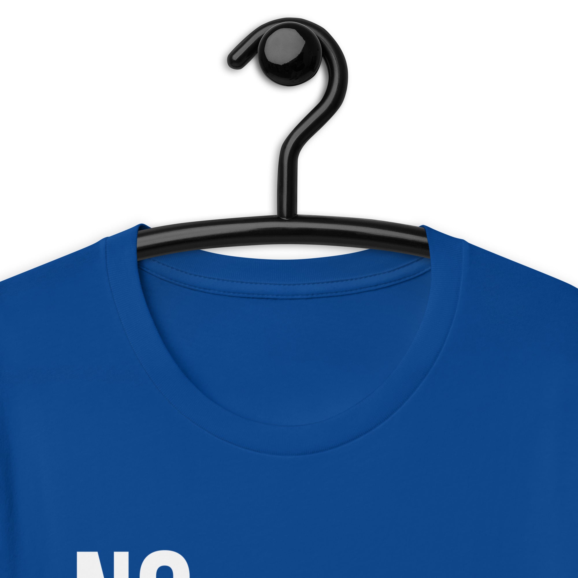 Unisex t-shirt | No hustling, just business