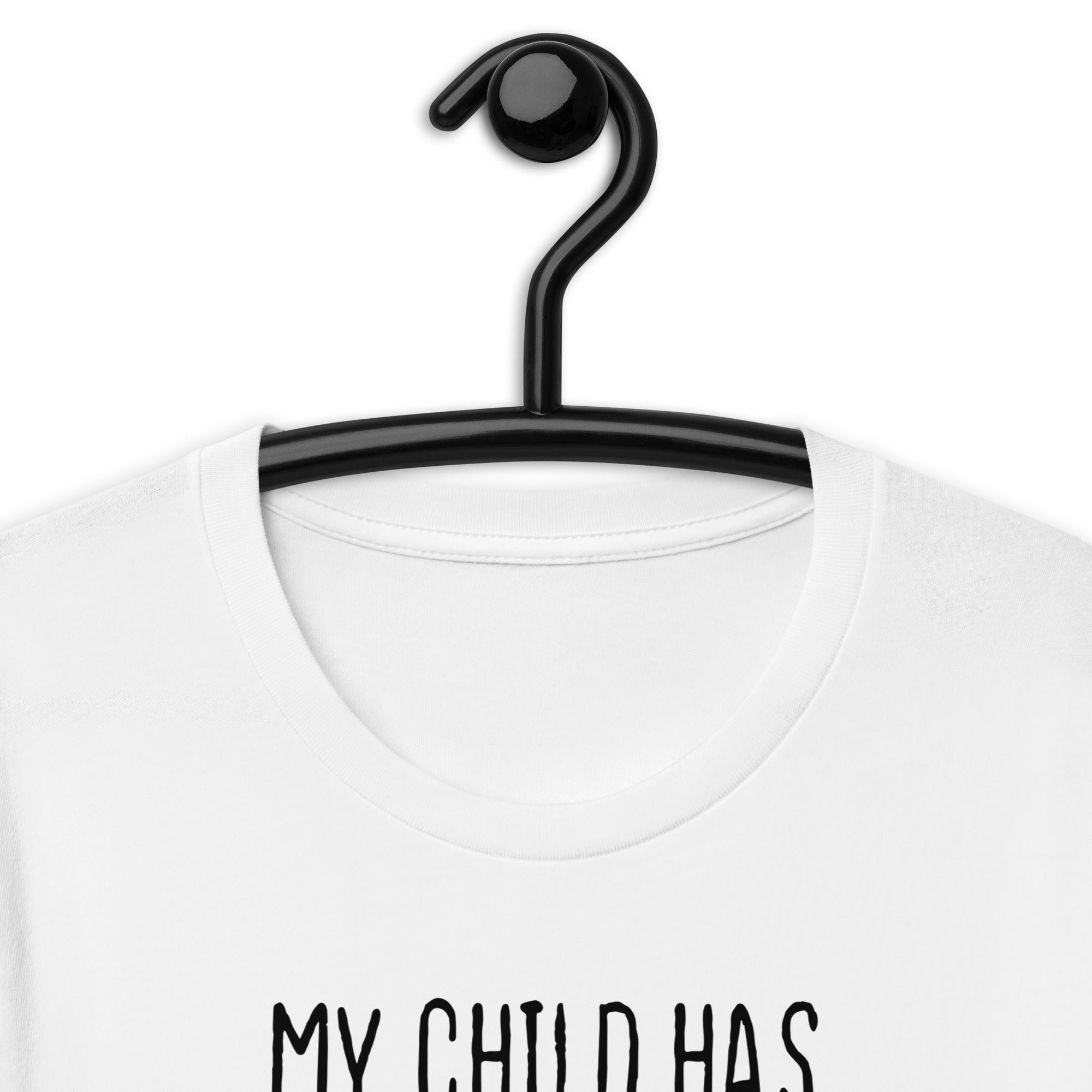 Unisex t-shirt | My child has four legs and is covered in fur