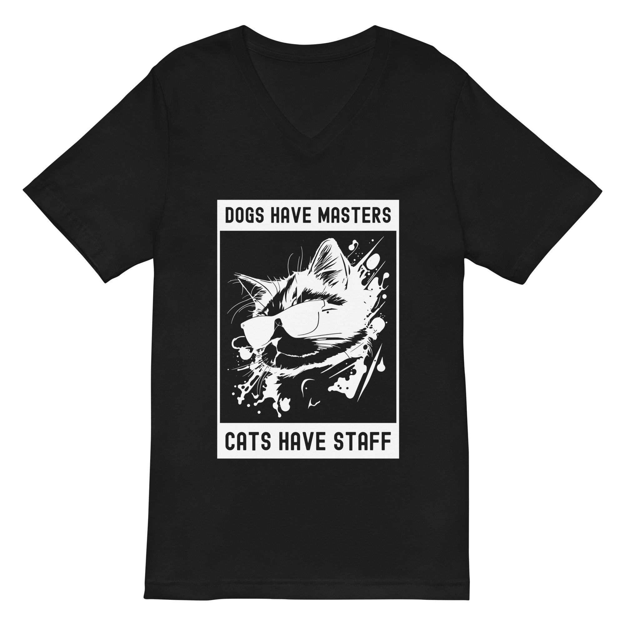 Unisex Short Sleeve V-Neck T-Shirt | Dog have master cats have staff
