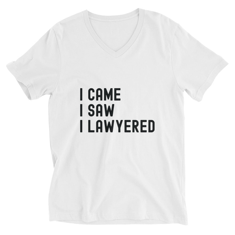 Unisex Short Sleeve V-Neck T-Shirt | I came, I saw, I lawyered