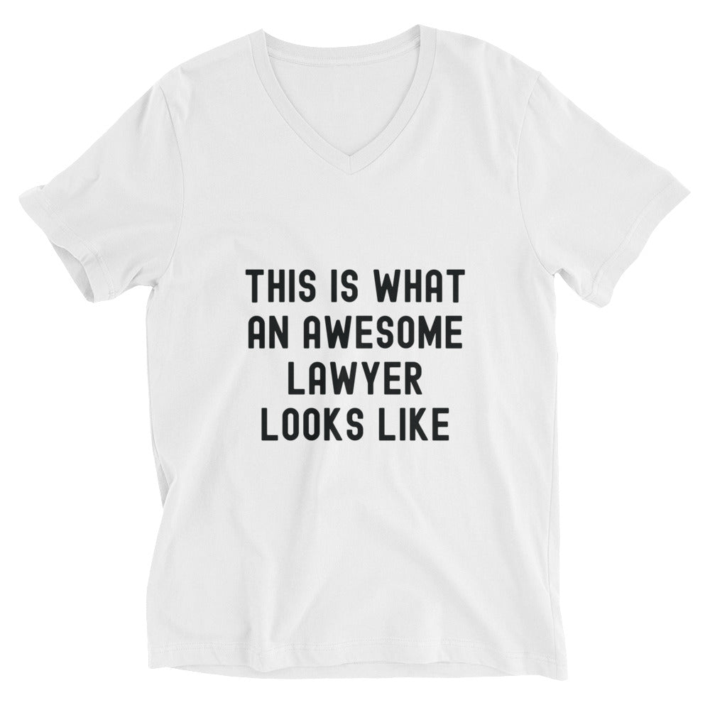 Unisex Short Sleeve V-Neck T-Shirt | This is what an awesome lawyer looks like